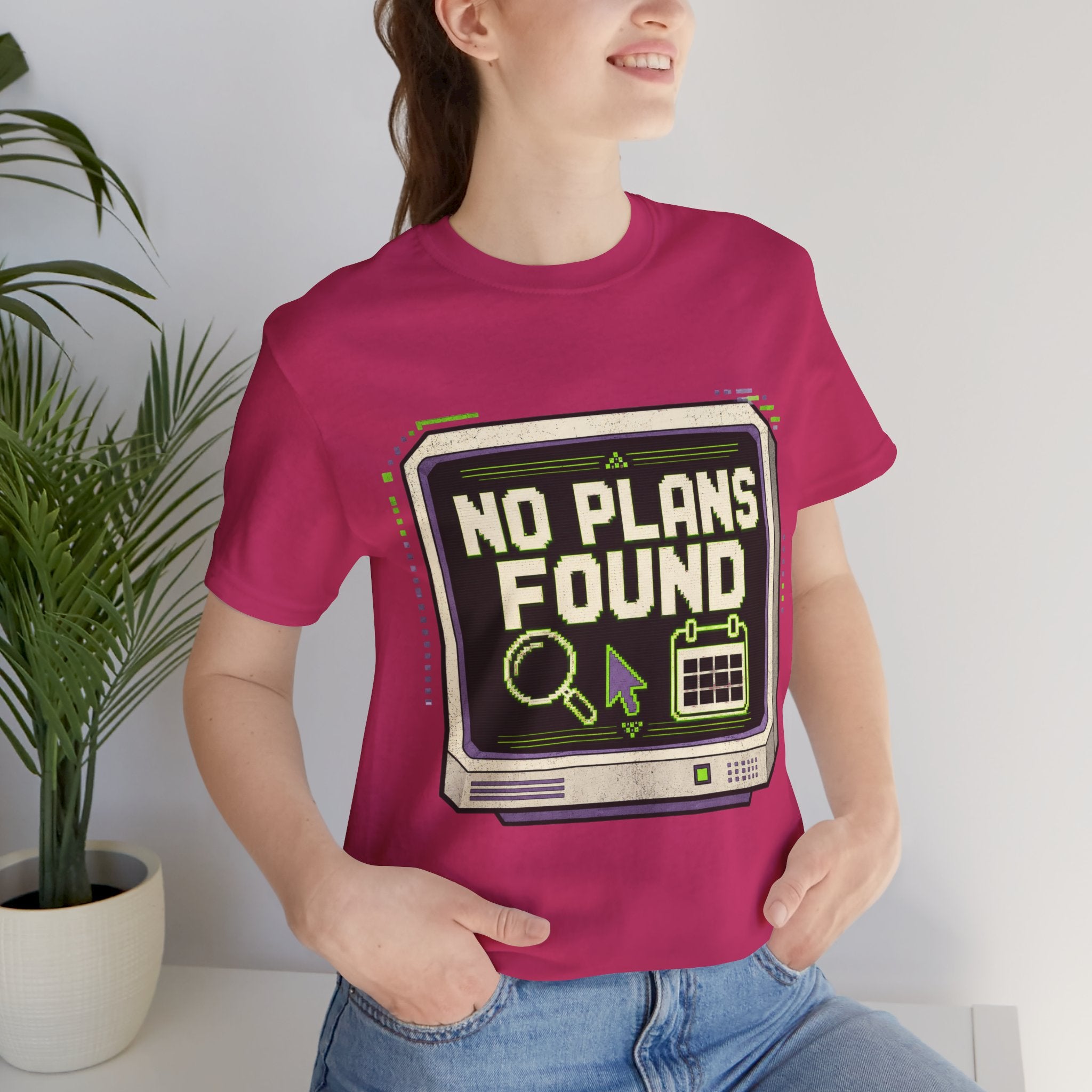 No Plans Found Unisex T-Shirt