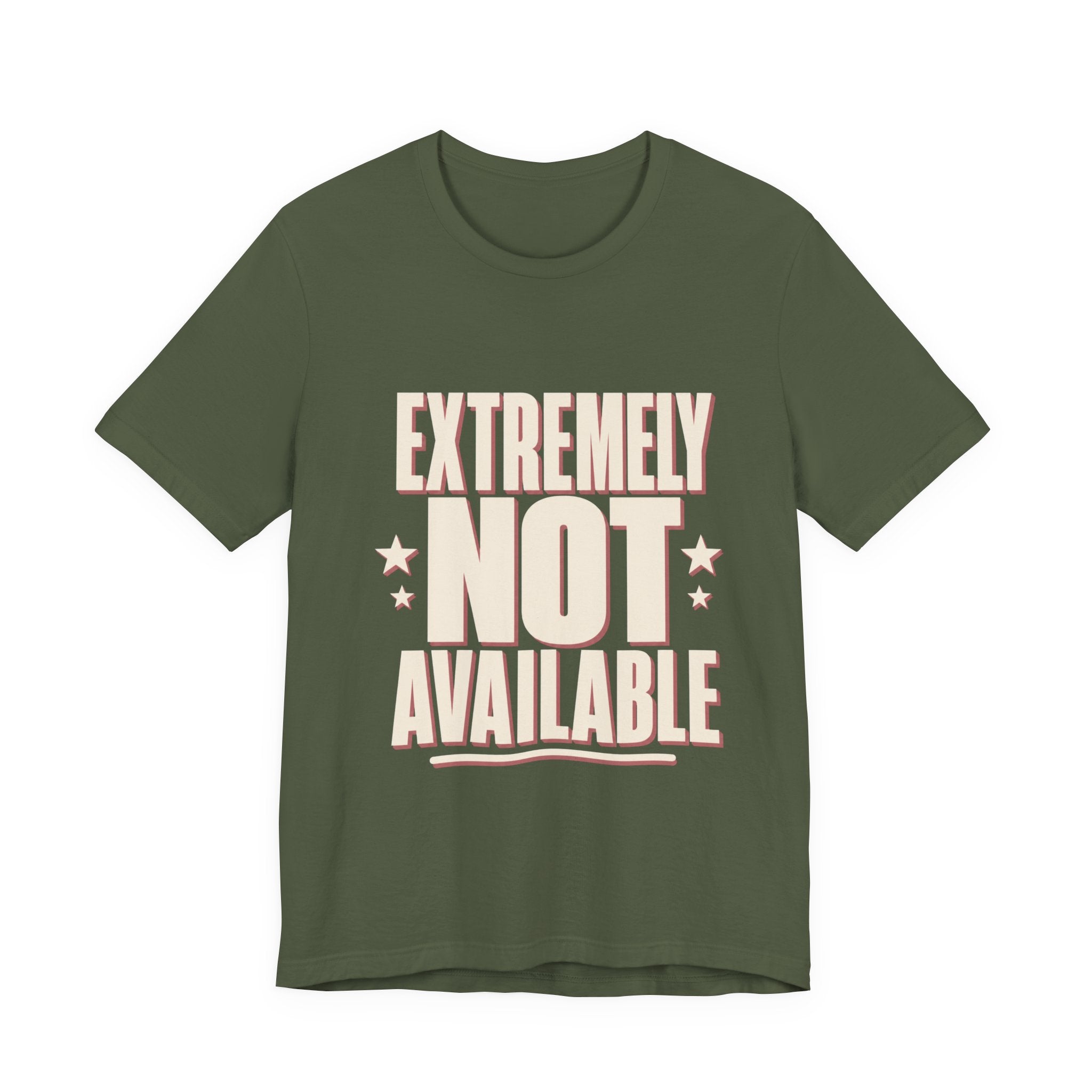 Extremely Not Available Unisex T-Shirt