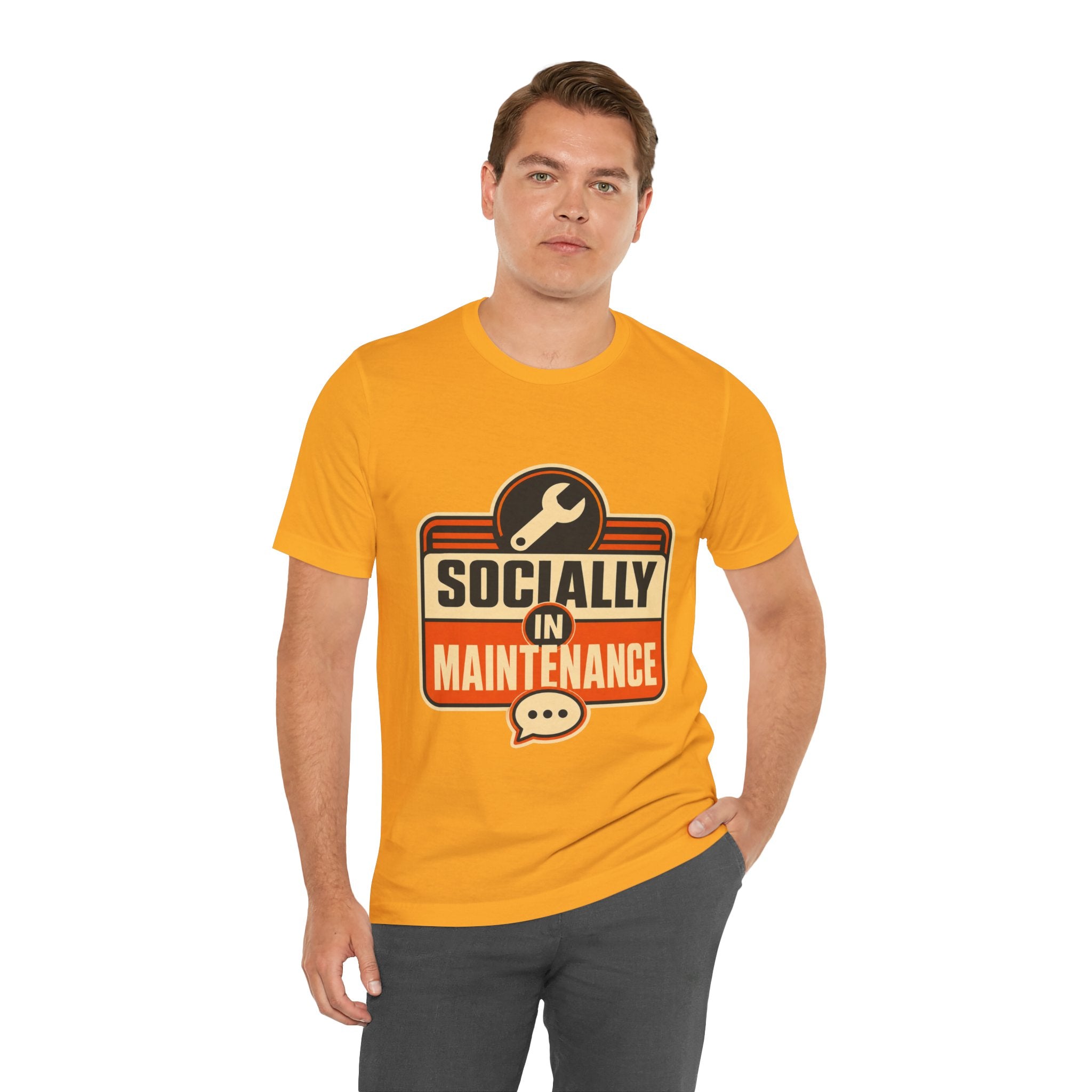 Socially In Maintenance Unisex T-Shirt