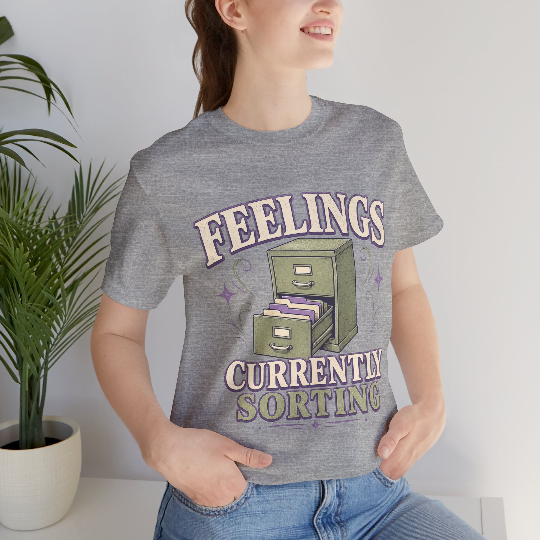 Feelings Currently Sorting Unisex T-Shirt