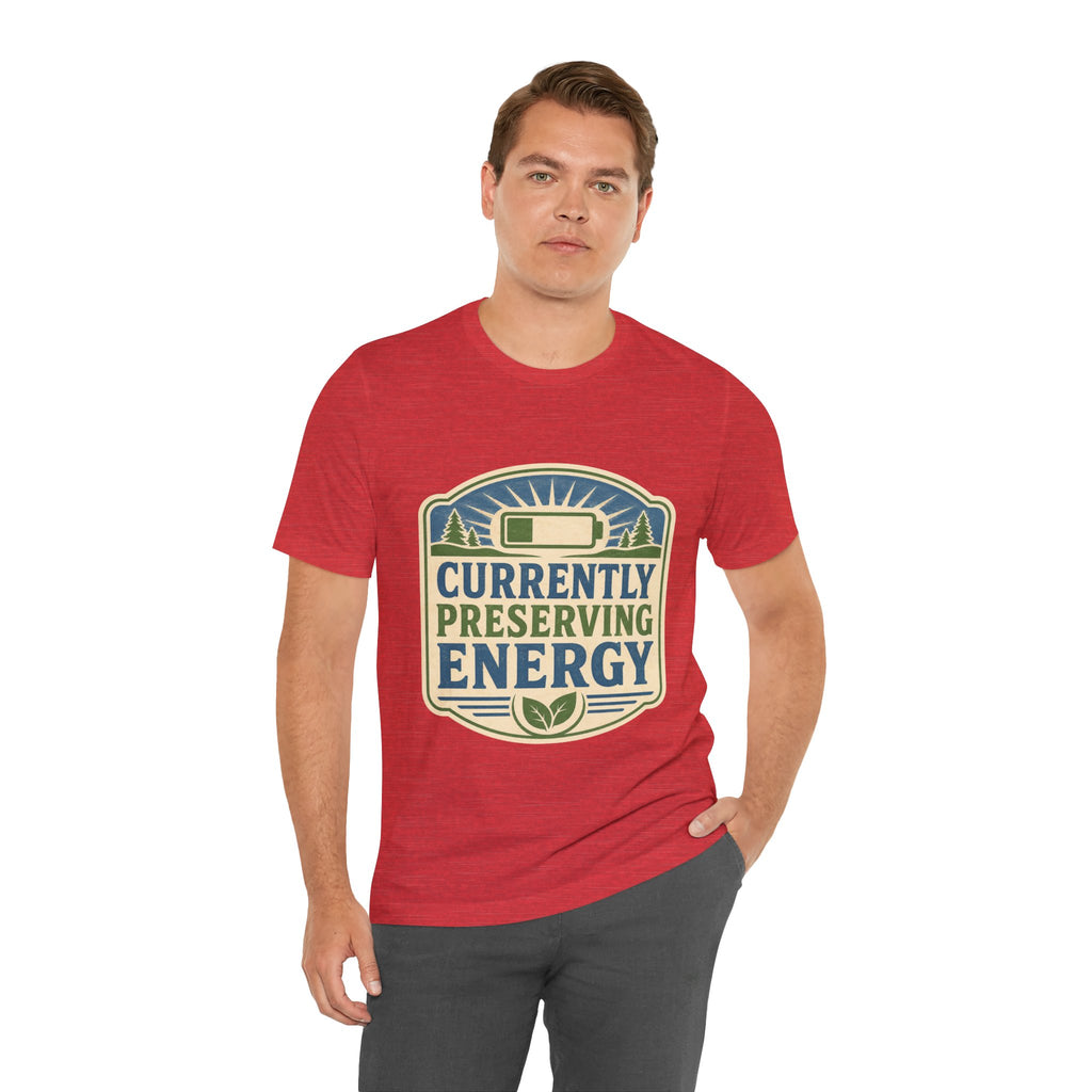 Currently Preserving Energy Unisex T-Shirt