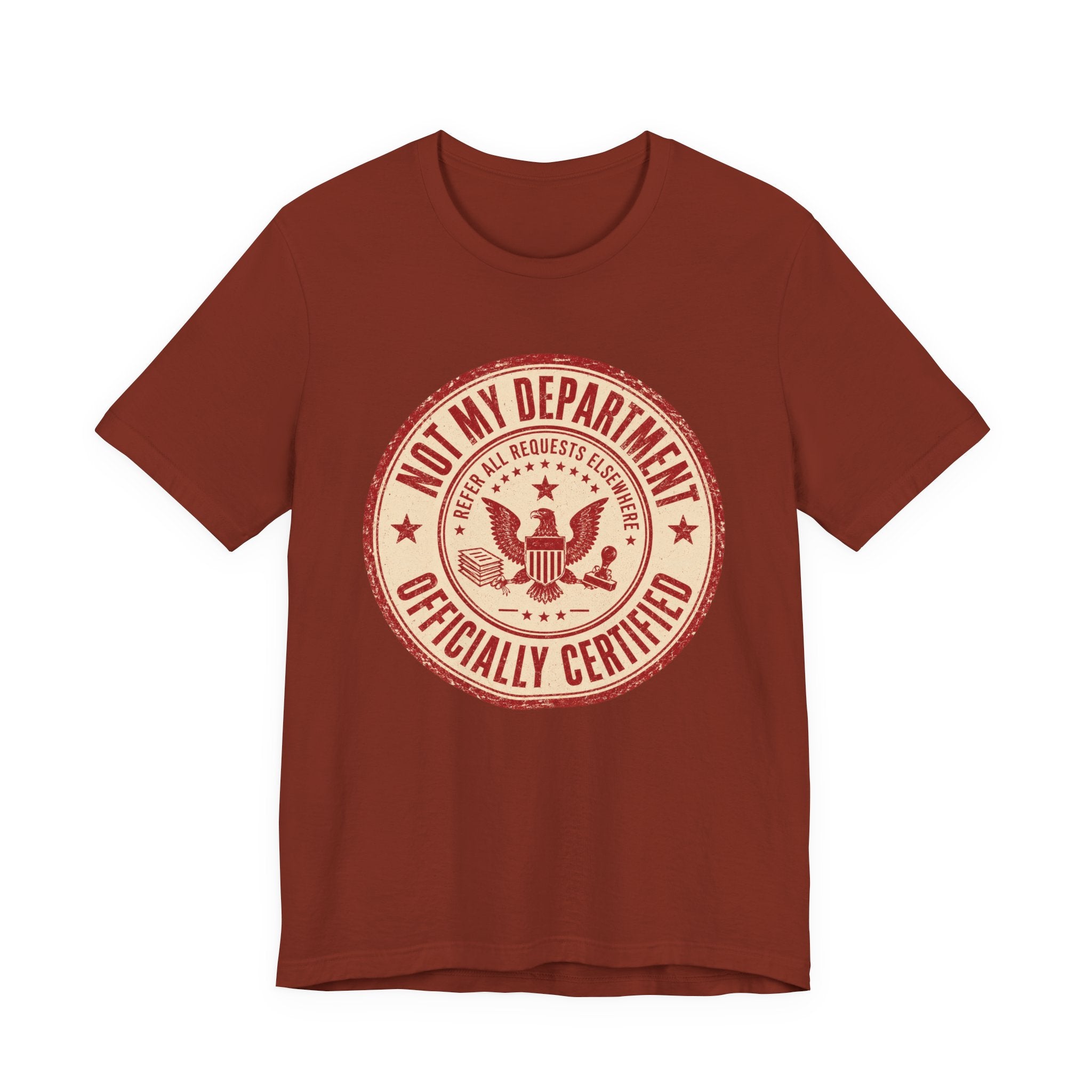 Not My Department T-Shirt