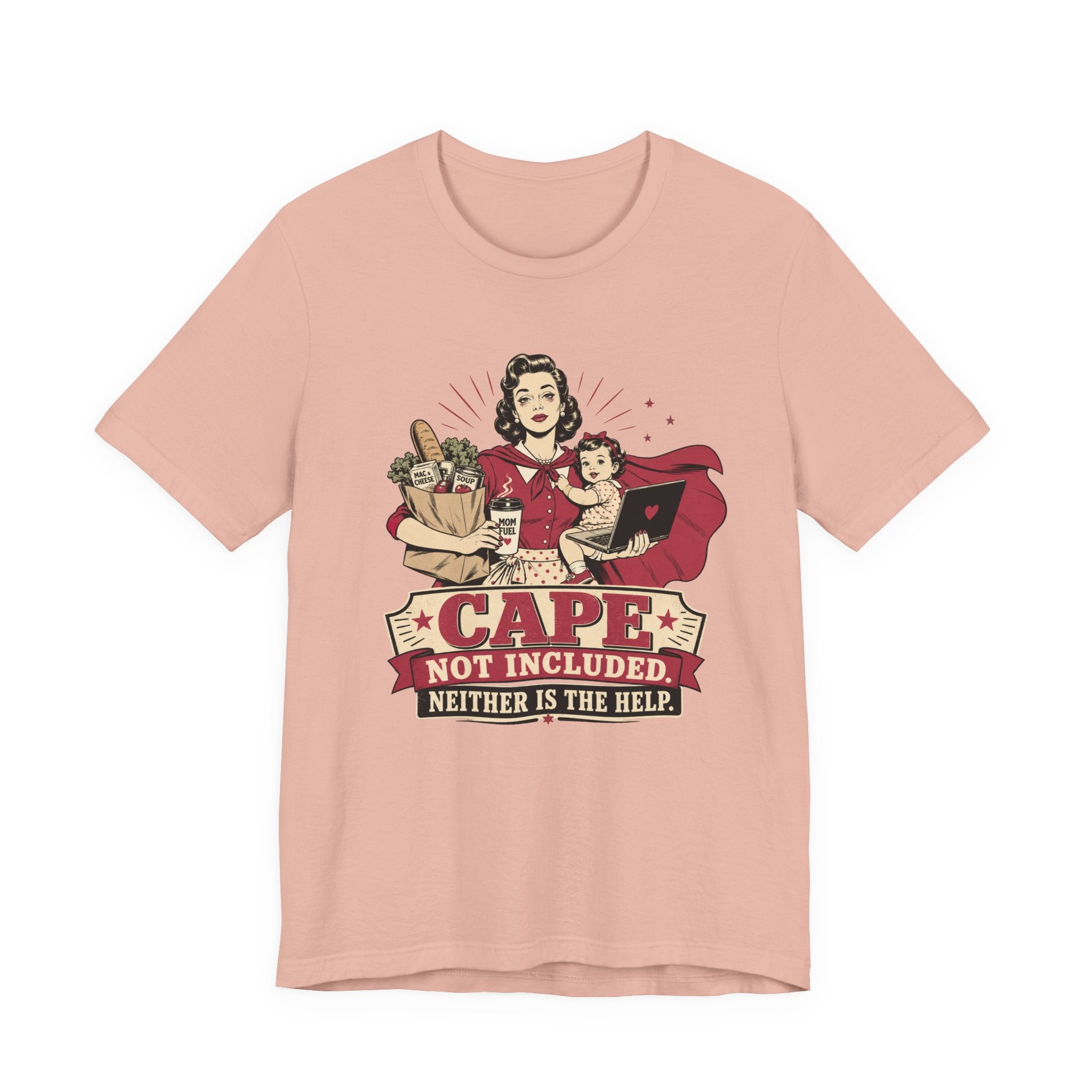 Cape Not Included Unisex T-Shirt
