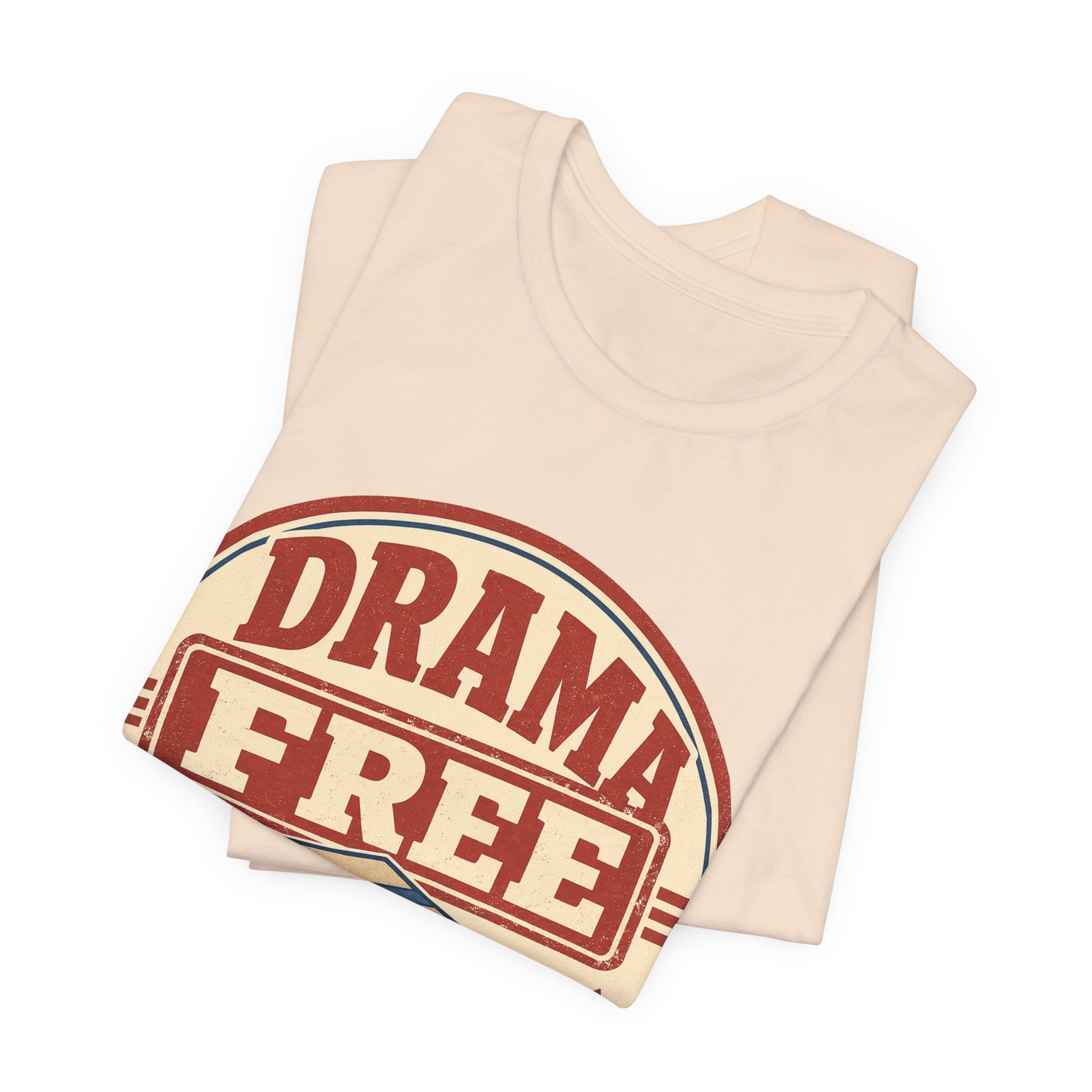 Drama Free Shipping Unisex T-Shirt