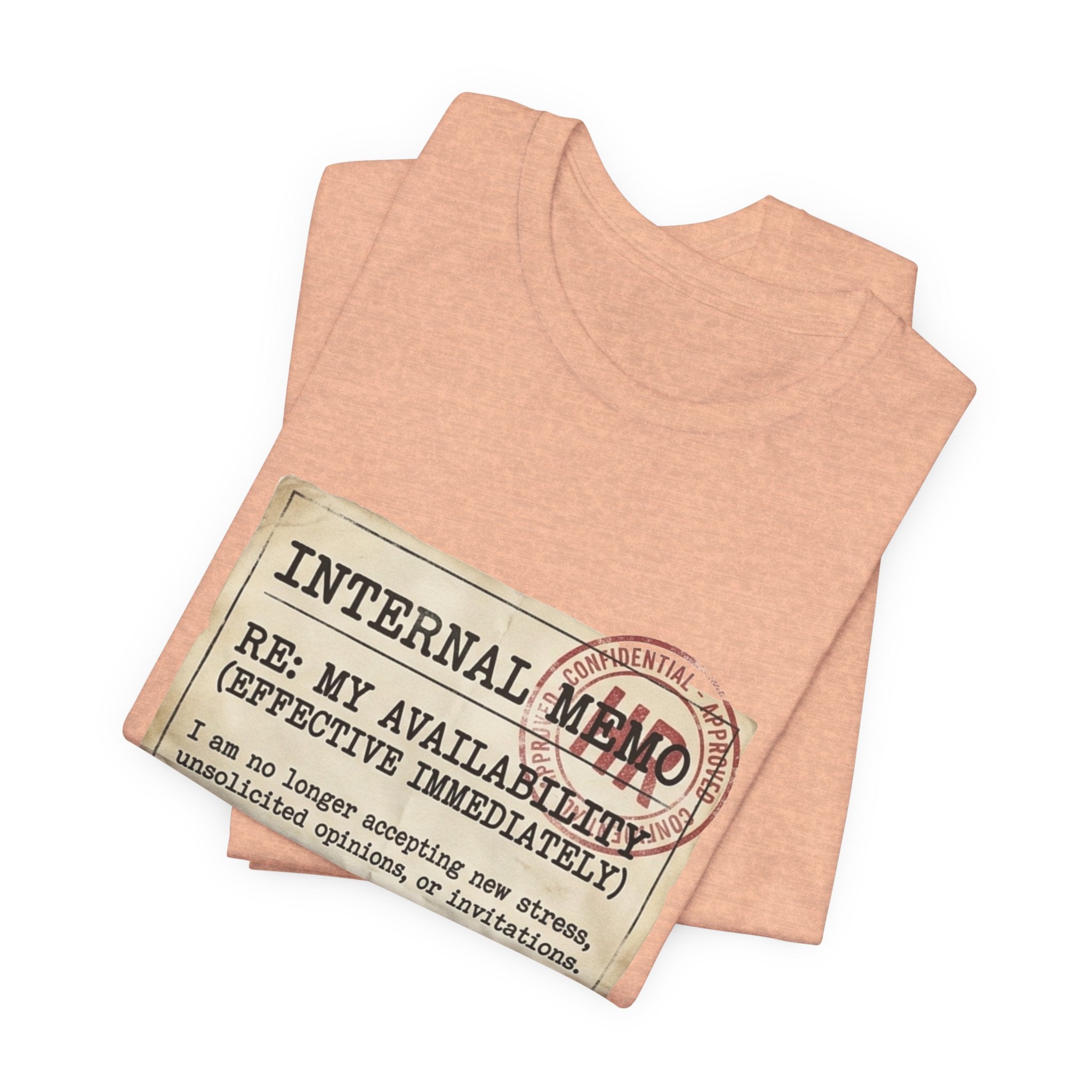 Internal Memo My Availability Unisex T-Shirt