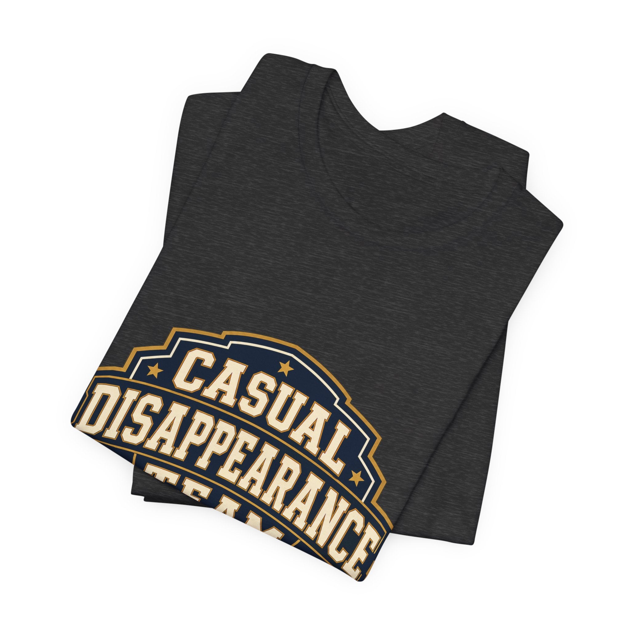 Casual Disappearance Team Unisex T-Shirt