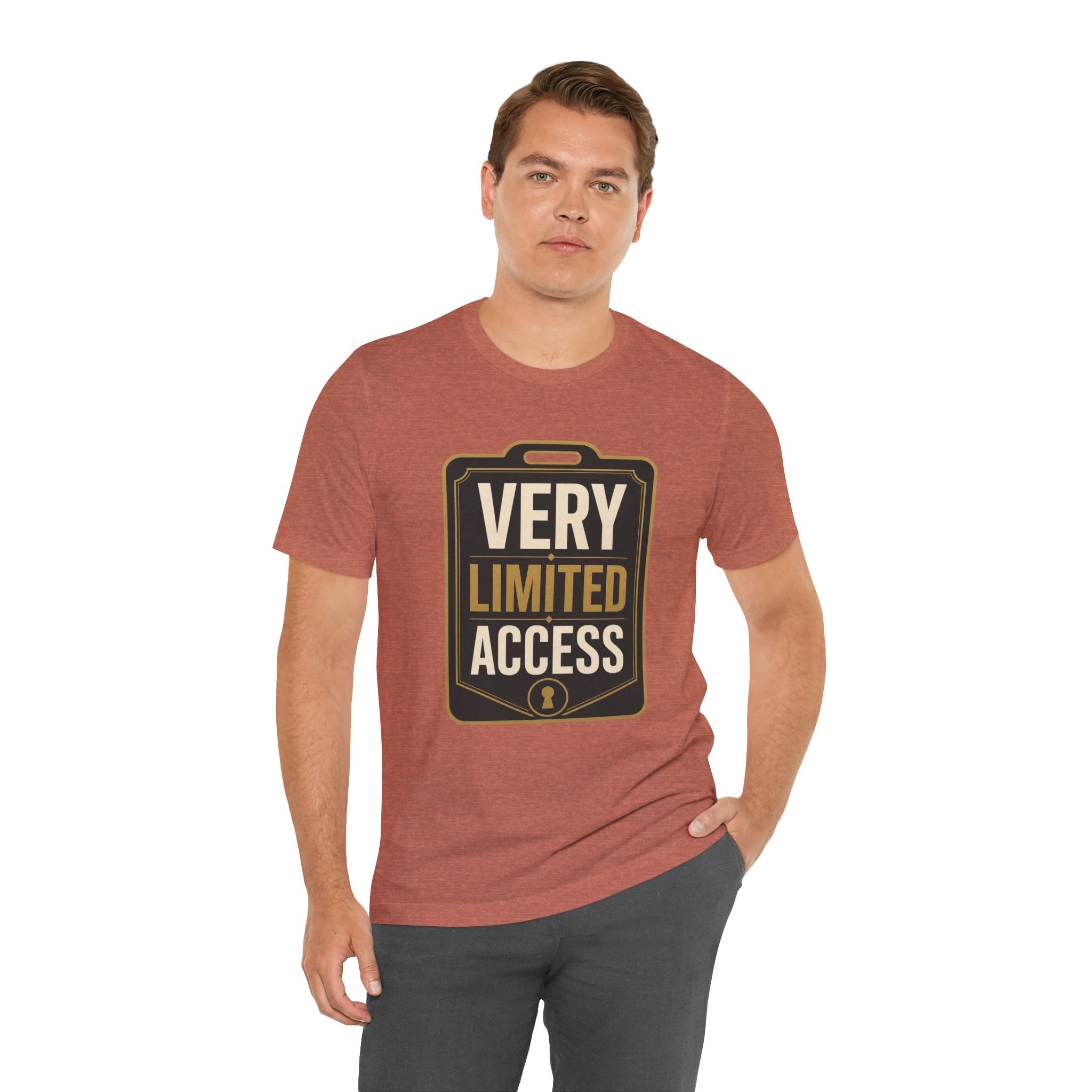 Very Limited Access Unisex T-Shirt