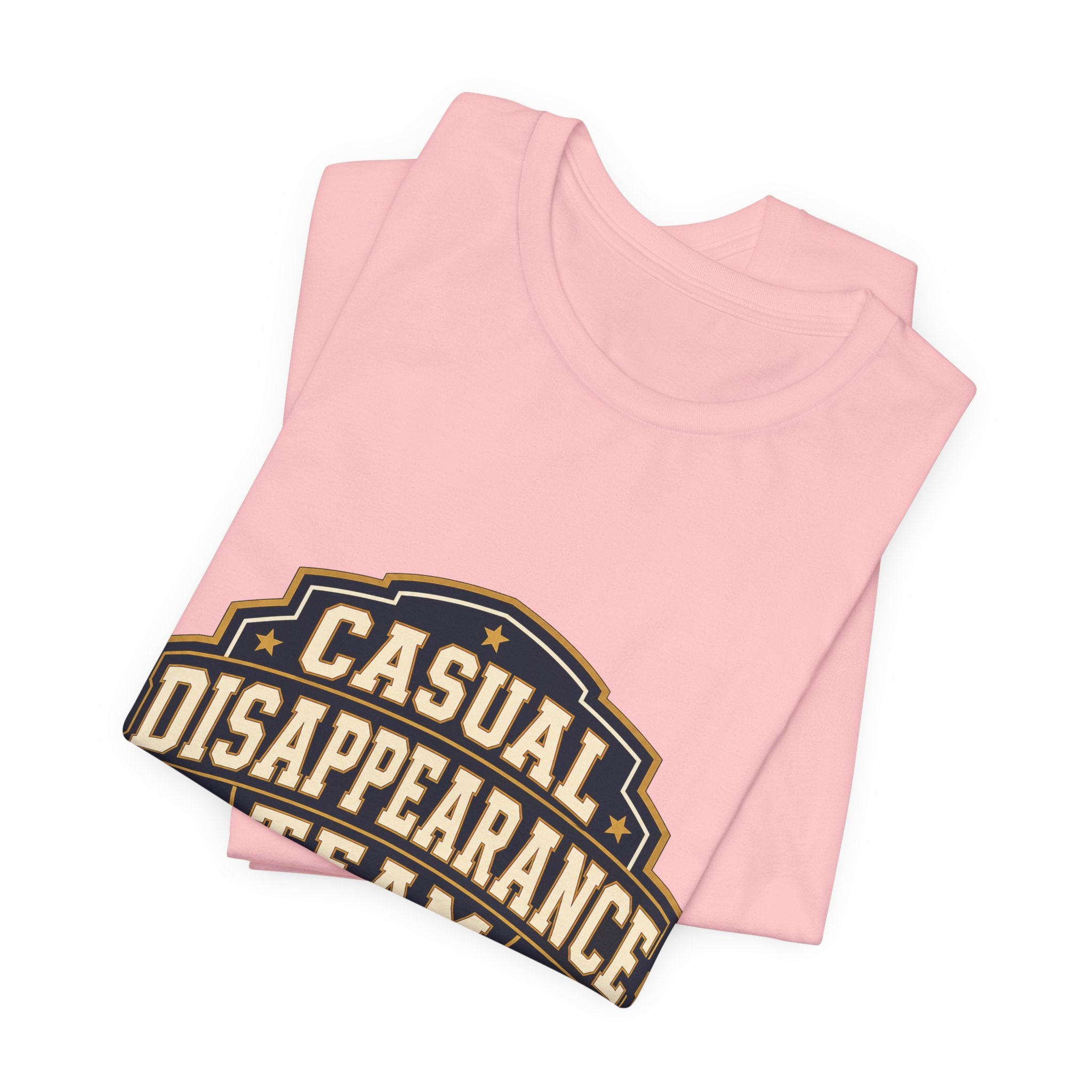 Casual Disappearance Team Unisex T-Shirt
