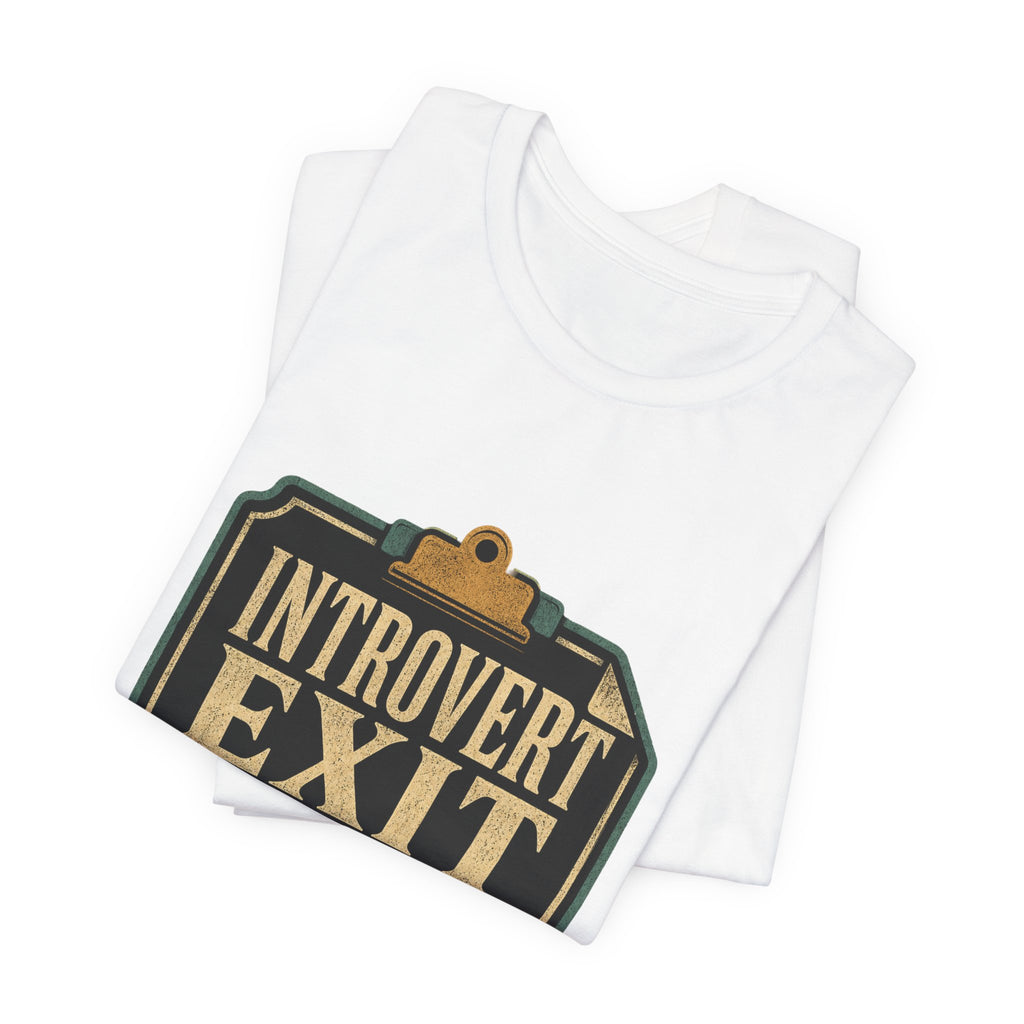 Introvert Exit Interview Unisex T-Shirt