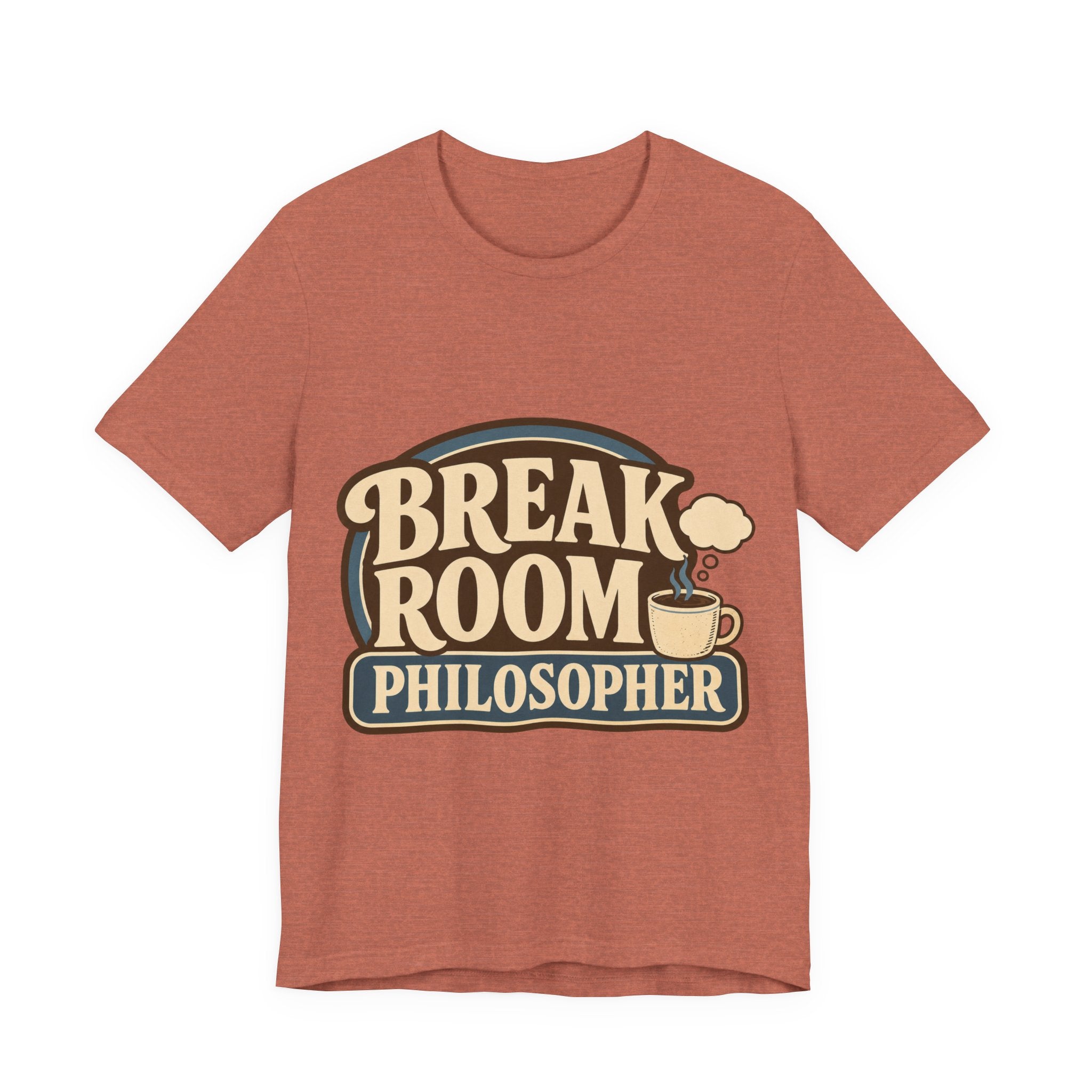 Break Room Philosopher Unisex T-Shirt