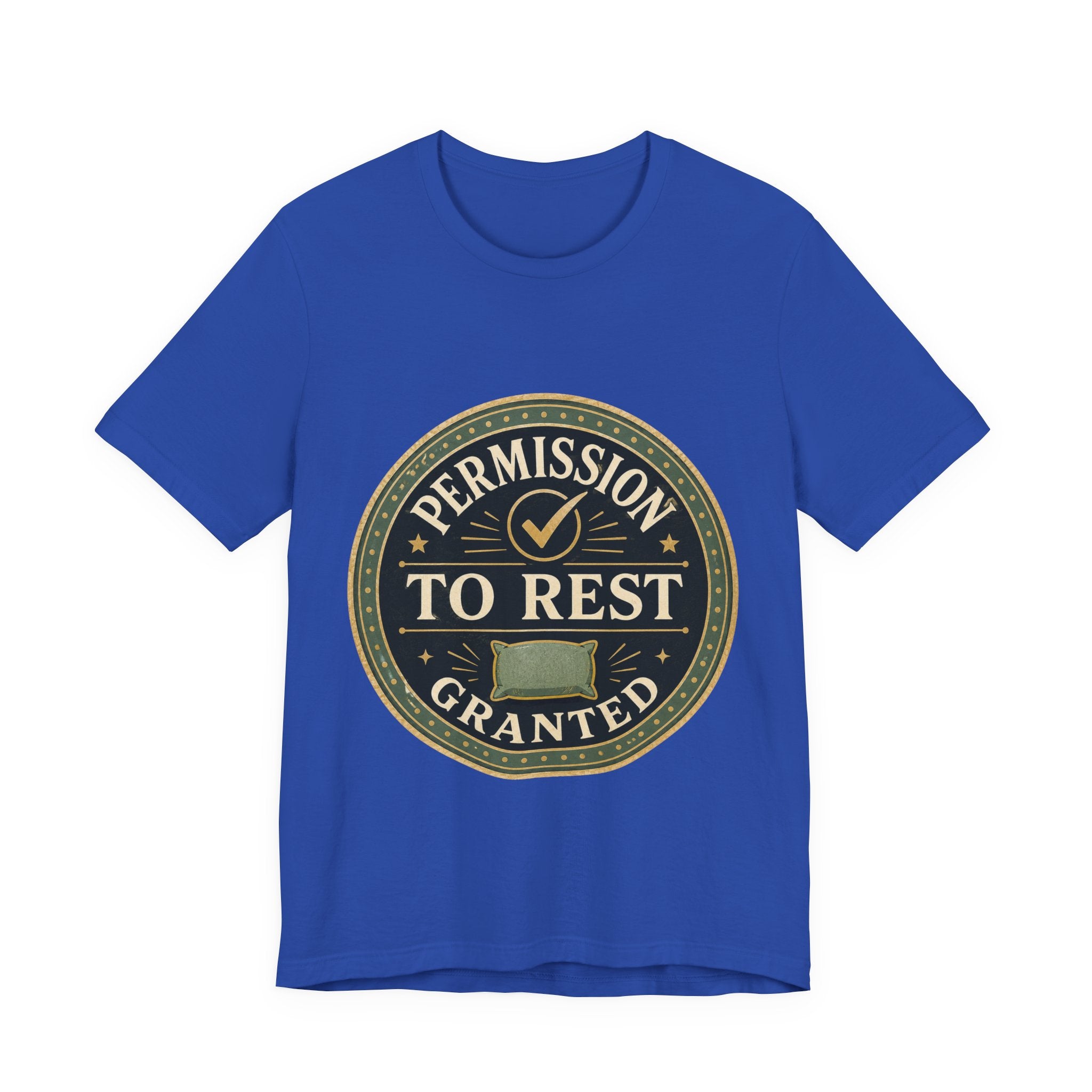 Permission To Rest Granted Unisex T-Shirt