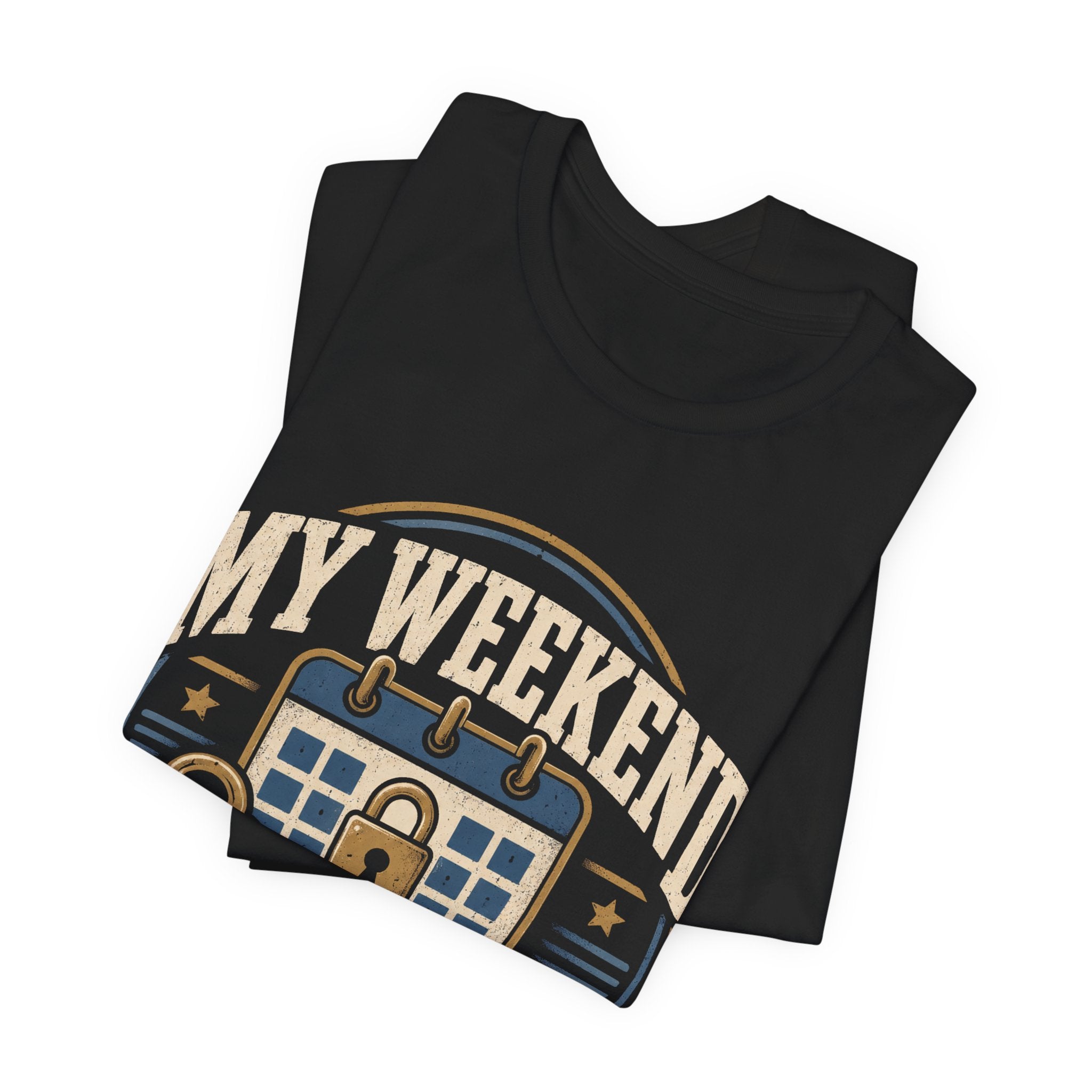 My Weekend Has A Lock Unisex T-Shirt
