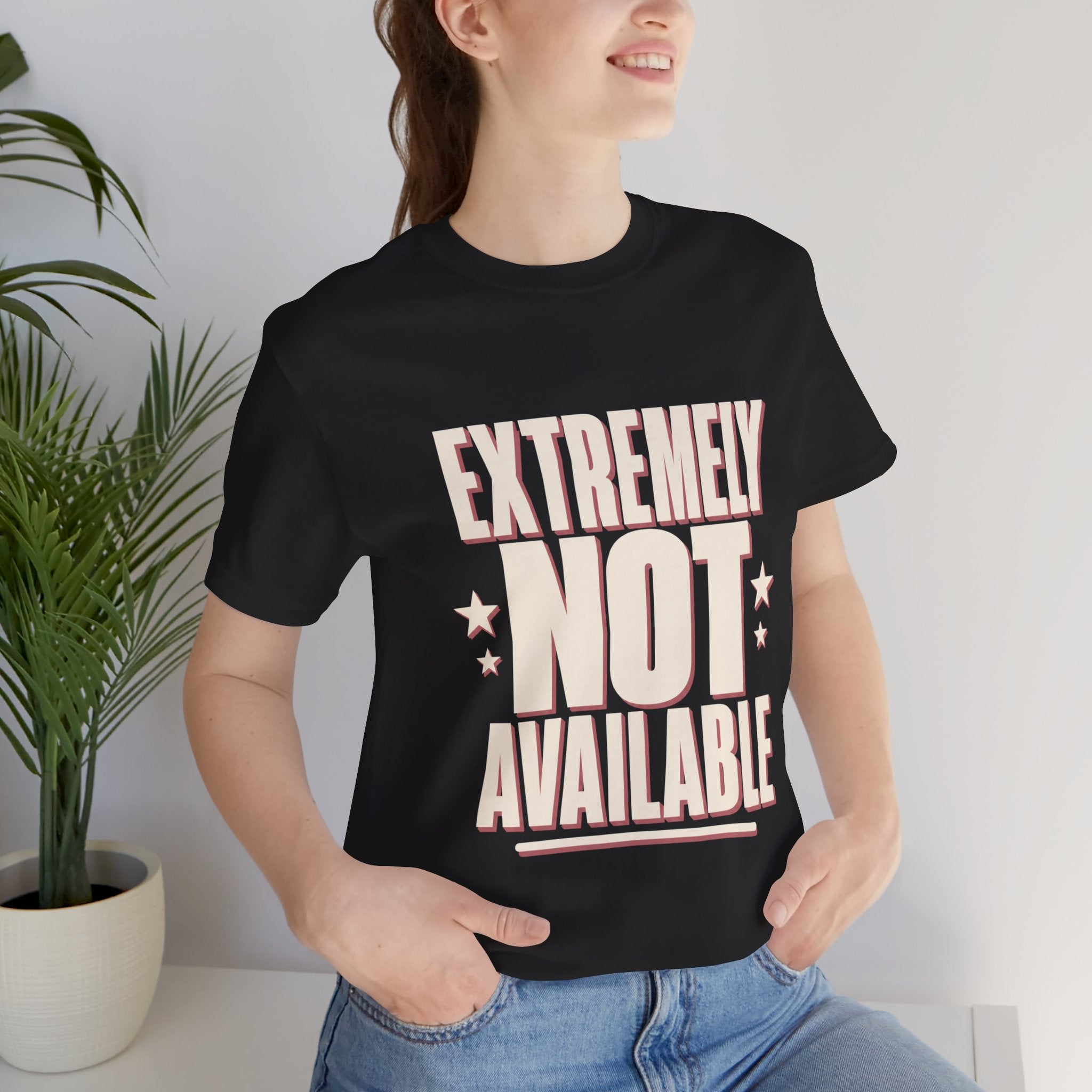 Extremely Not Available Unisex T-Shirt