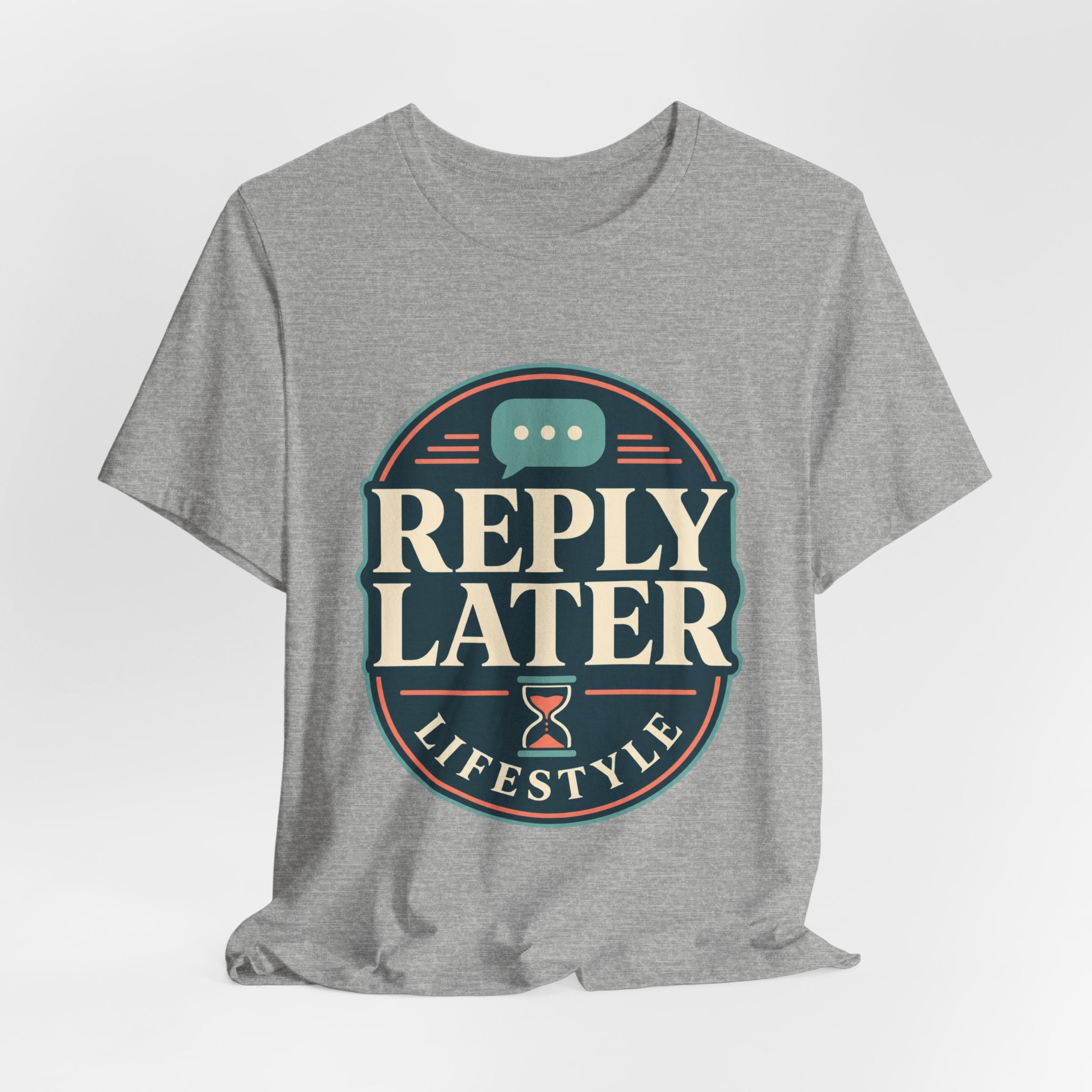 Reply Later Lifestyle Unisex T-Shirt