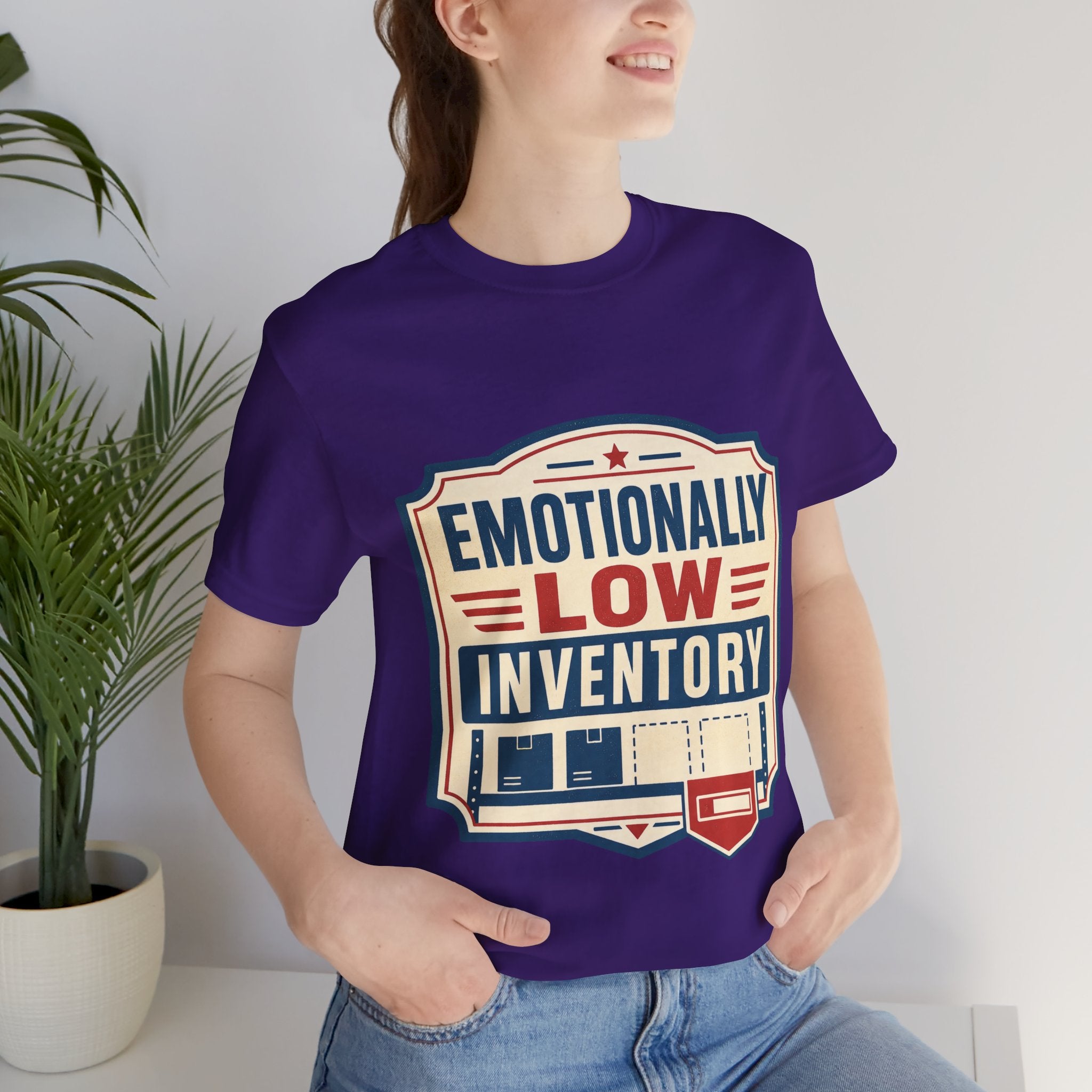 Emotionally Low Inventory Unisex T-Shirt