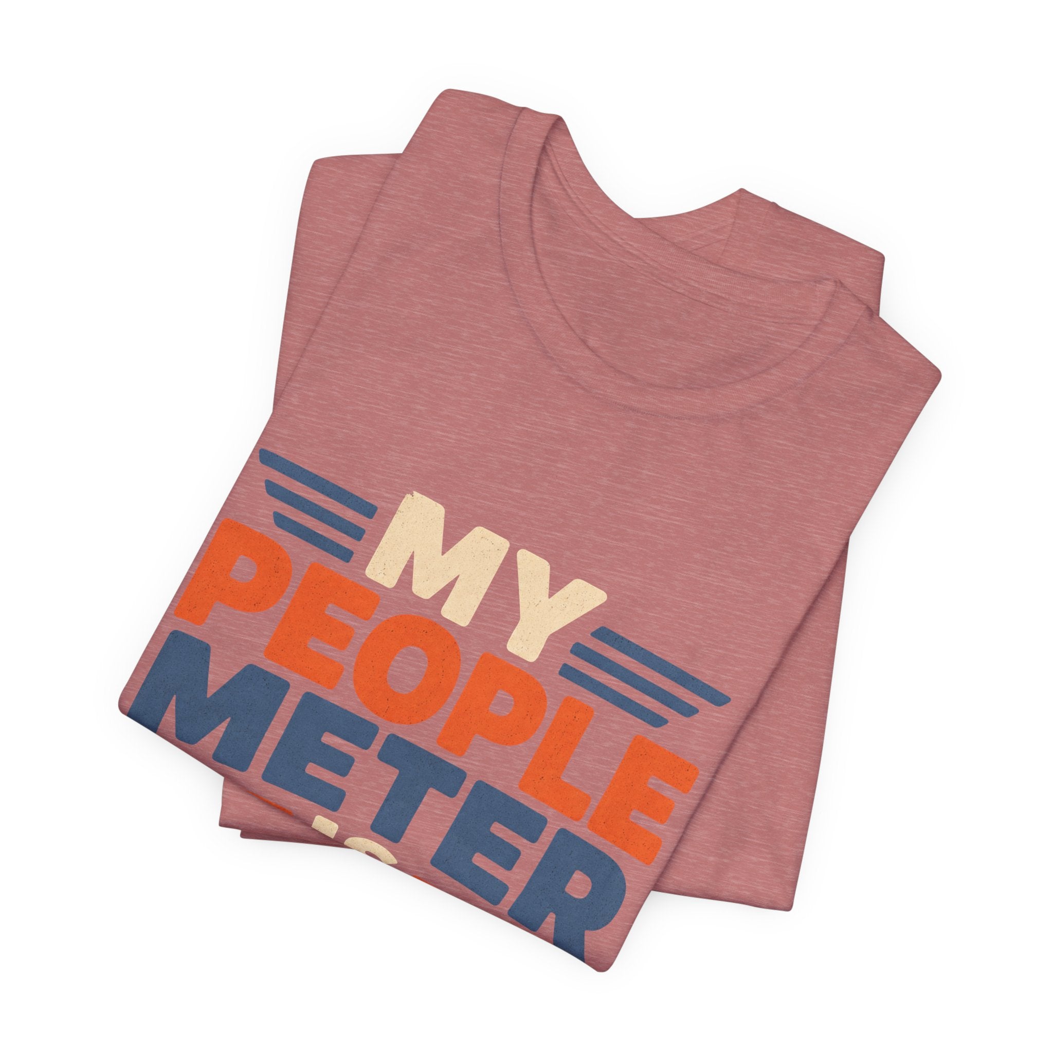 My People Meter Is Full Unisex T-Shirt