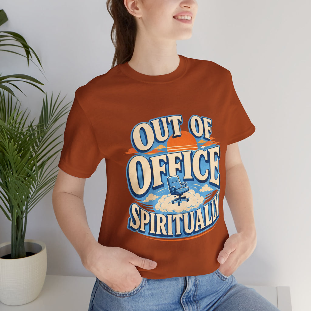 Out Of Office Spiritually Unisex T-Shirt