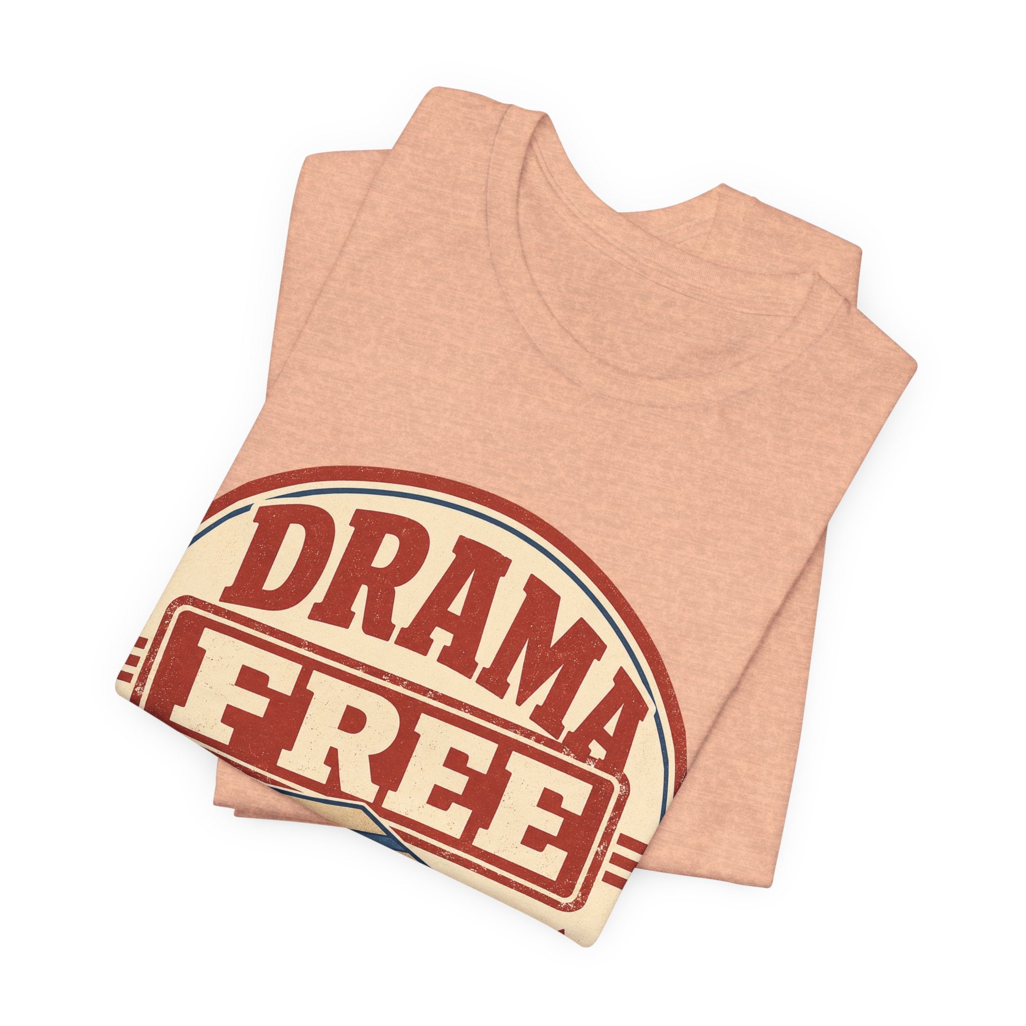 Drama Free Shipping Unisex T-Shirt