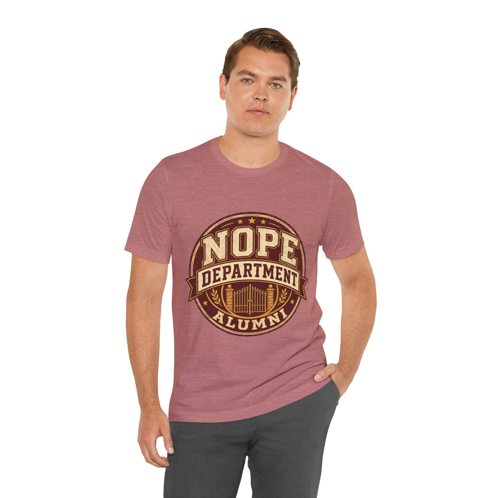 Nope Department Alumni Unisex T-Shirt