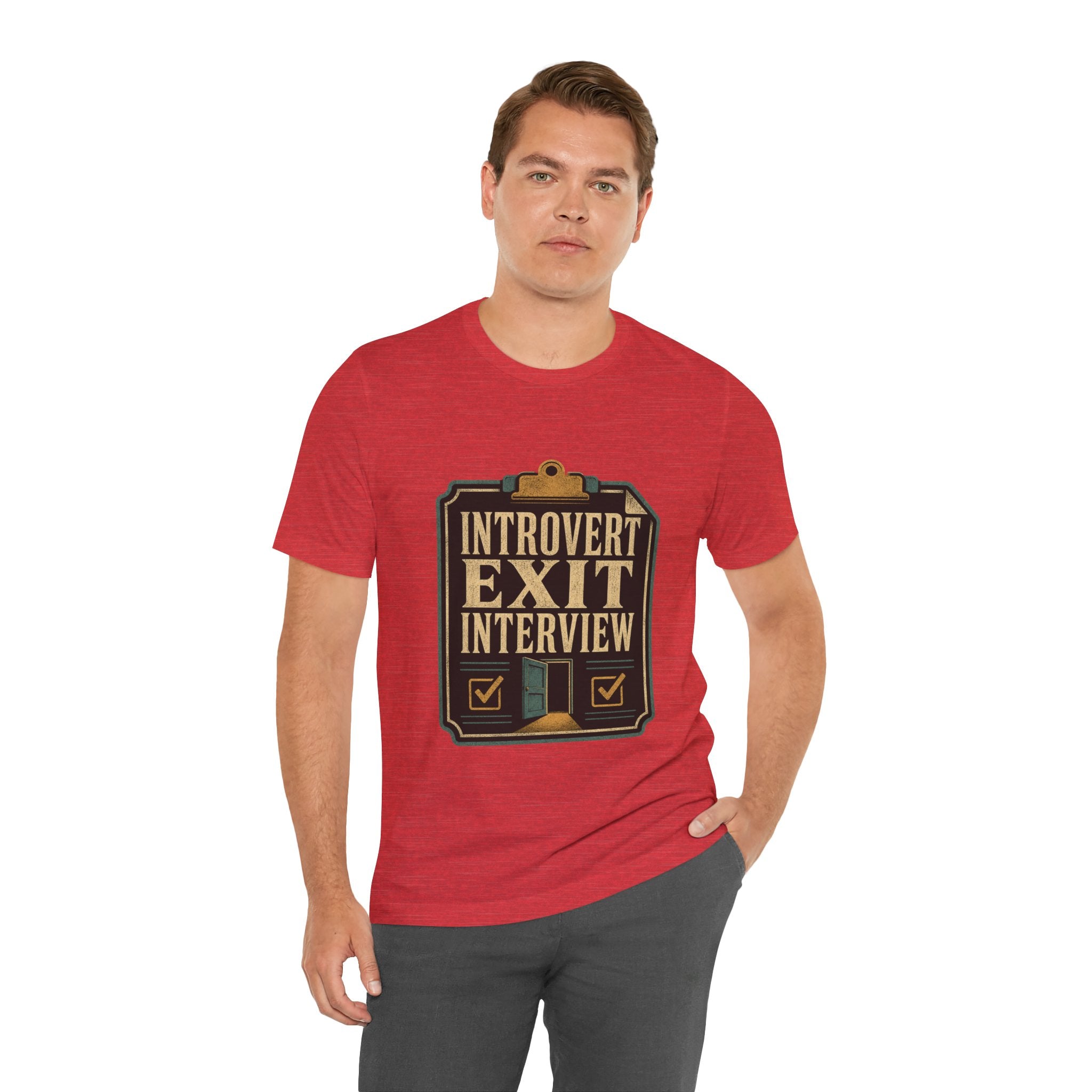 Introvert Exit Interview Unisex T-Shirt