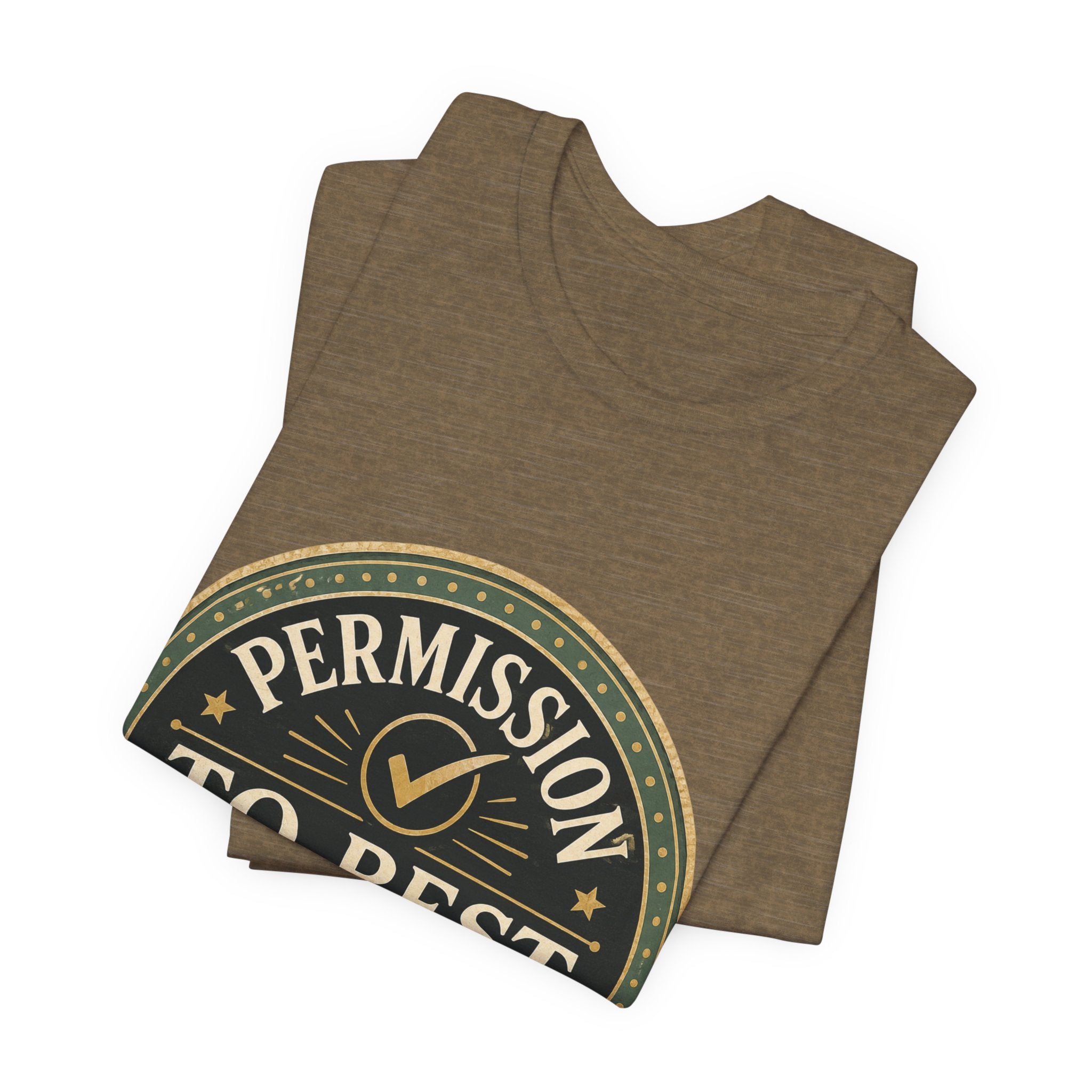 Permission To Rest Granted Unisex T-Shirt