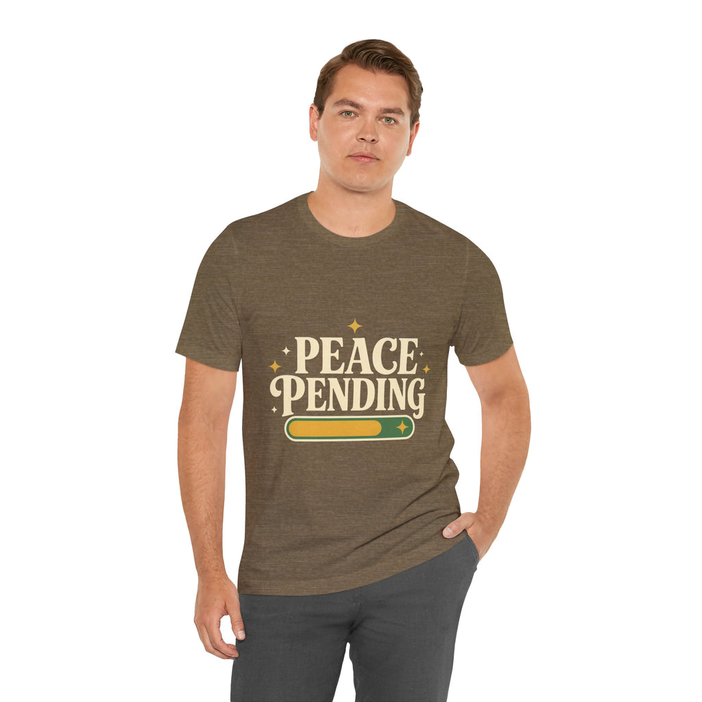 Peace Pending Unisex T-Shirt