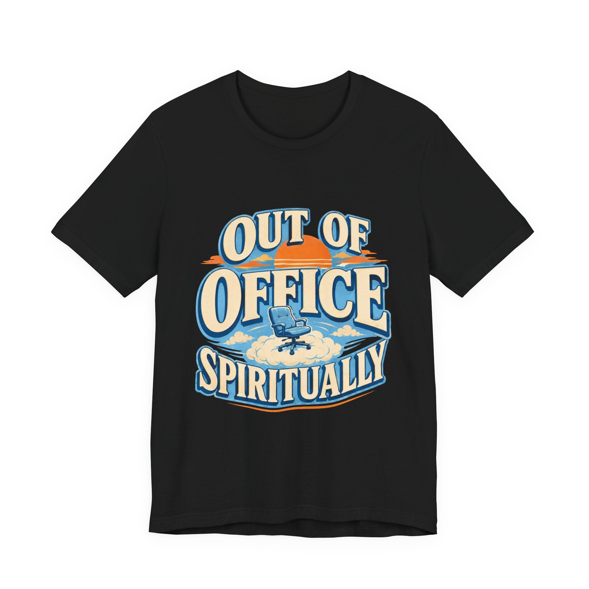 Out Of Office Spiritually Unisex T-Shirt