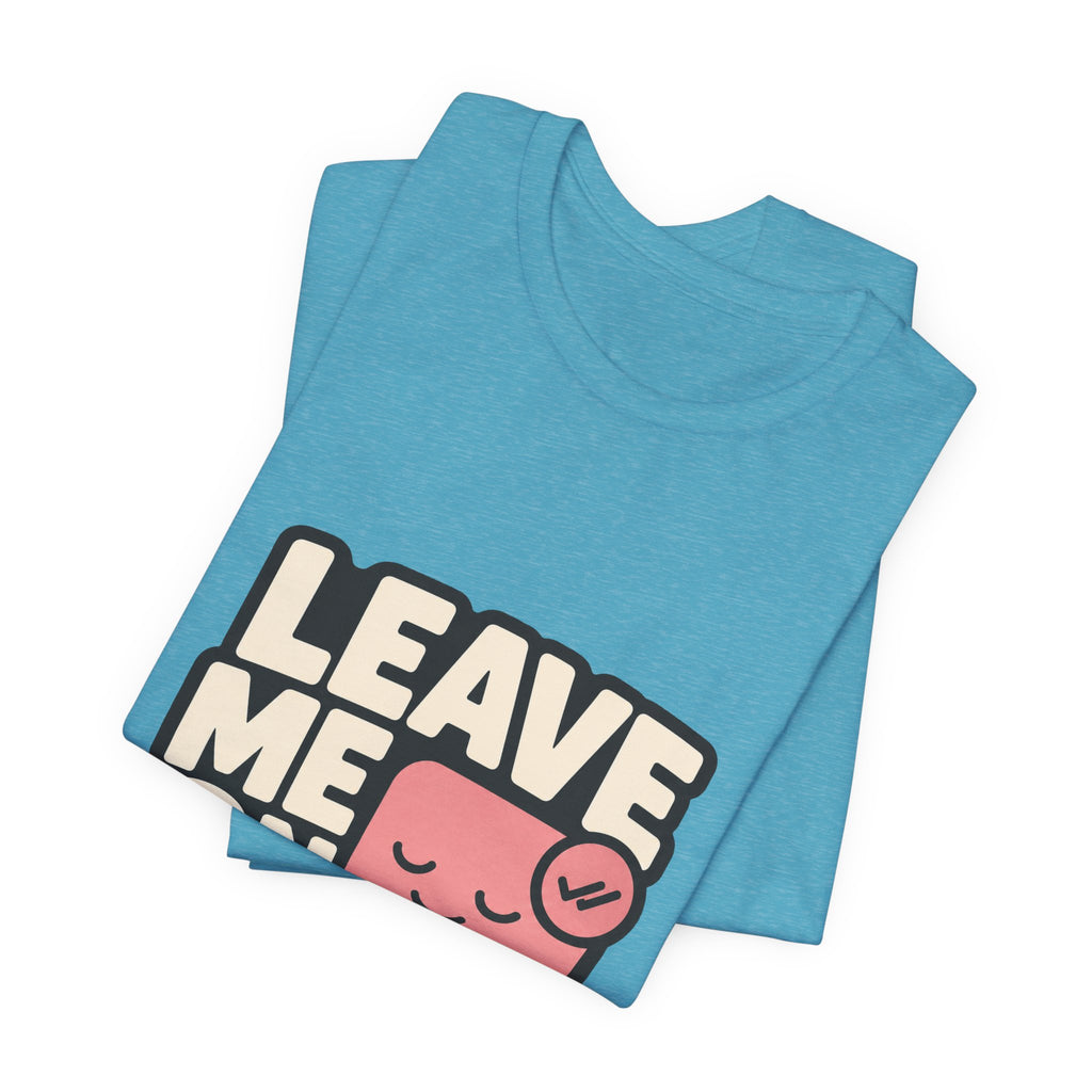 Leave Me On Read Unisex T-Shirt