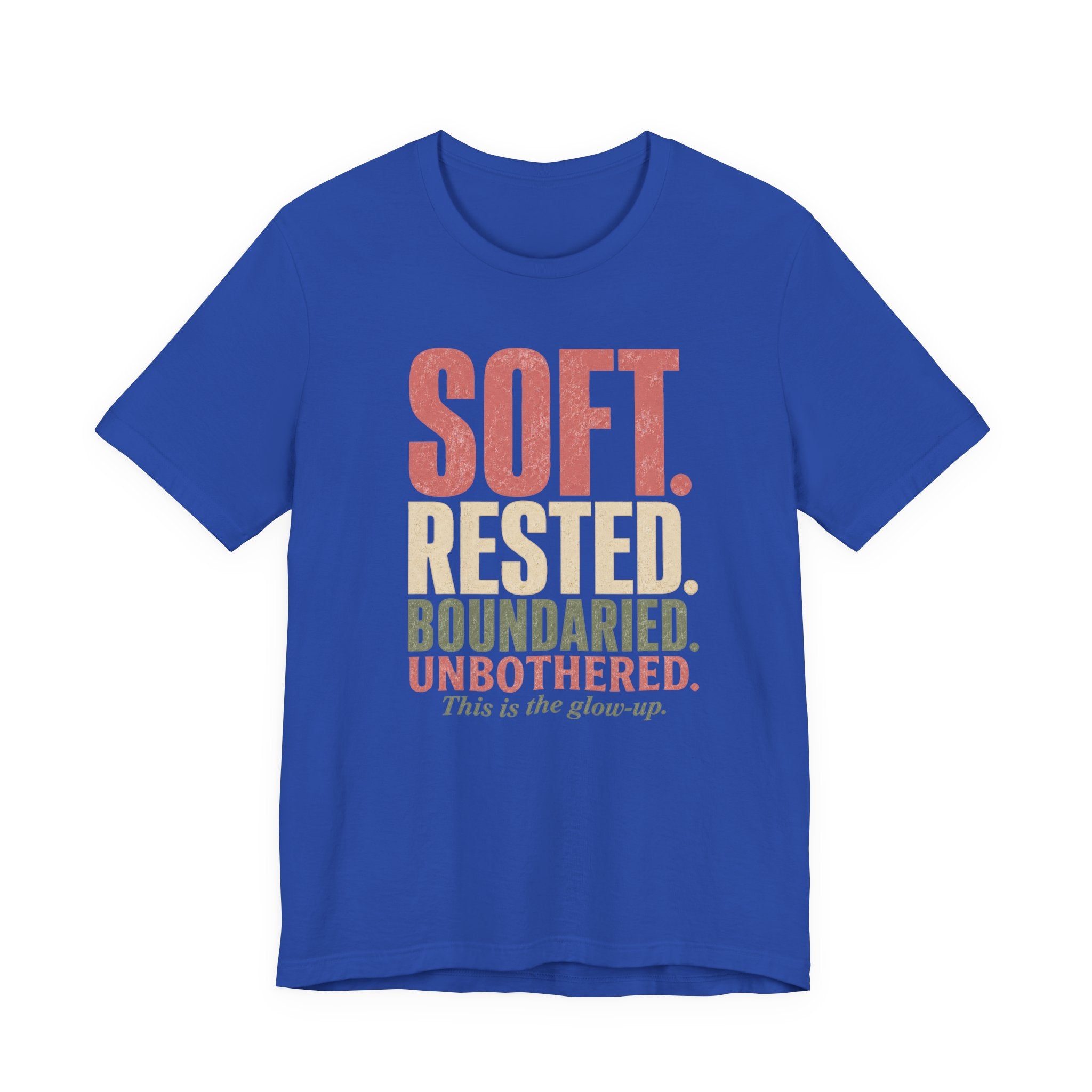 Soft. Rested. Boundaried. Unbothered.