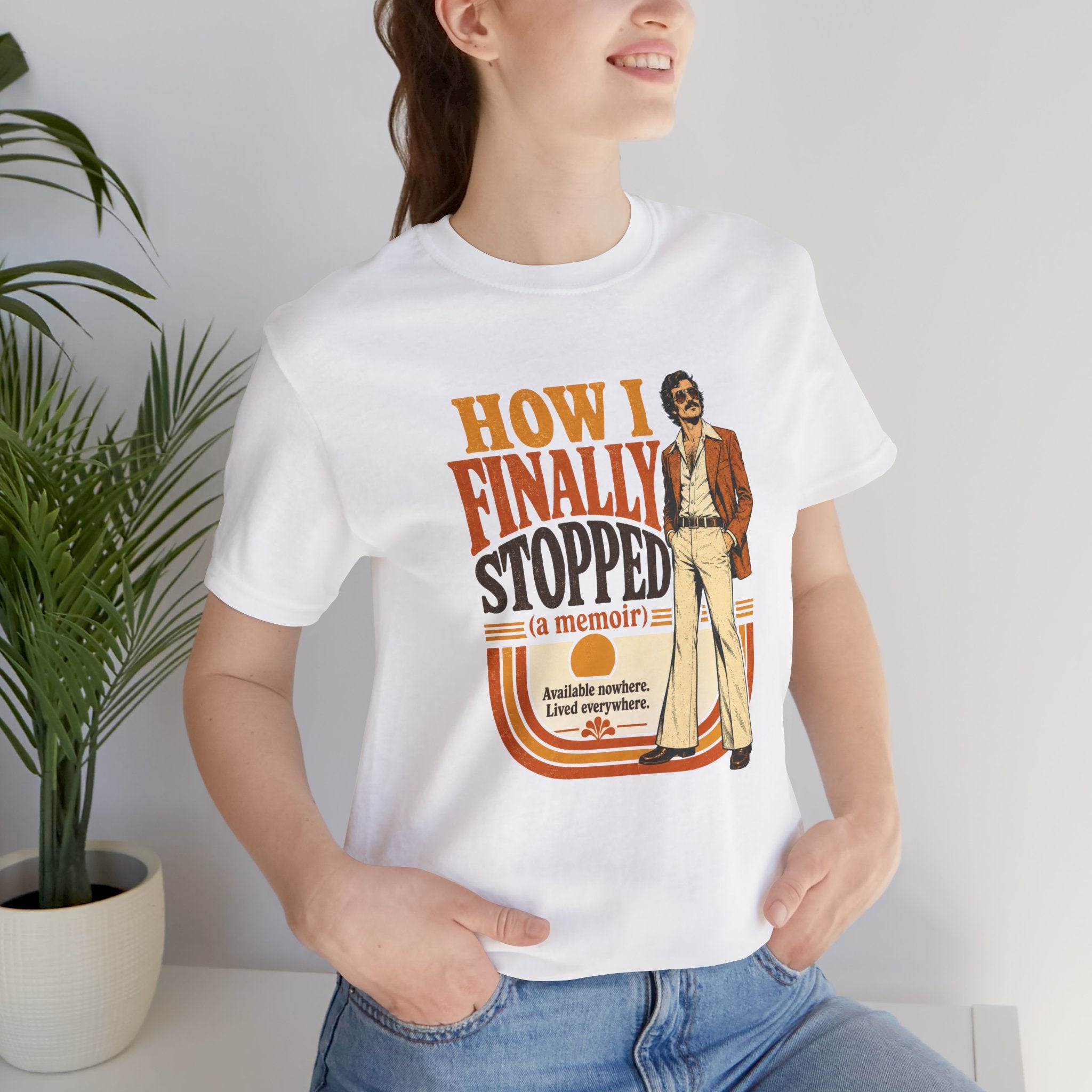 How I Finally Stopped A Memoir Unisex T-Shirt