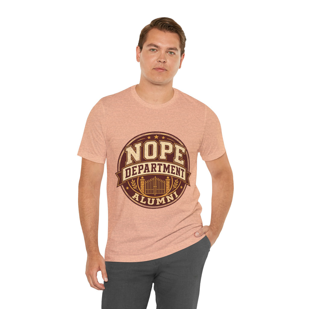 Nope Department Alumni Unisex T-Shirt