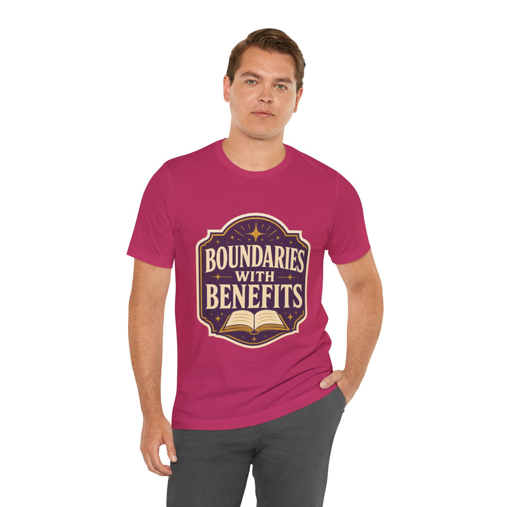Boundaries With Benefits Unisex T-Shirt