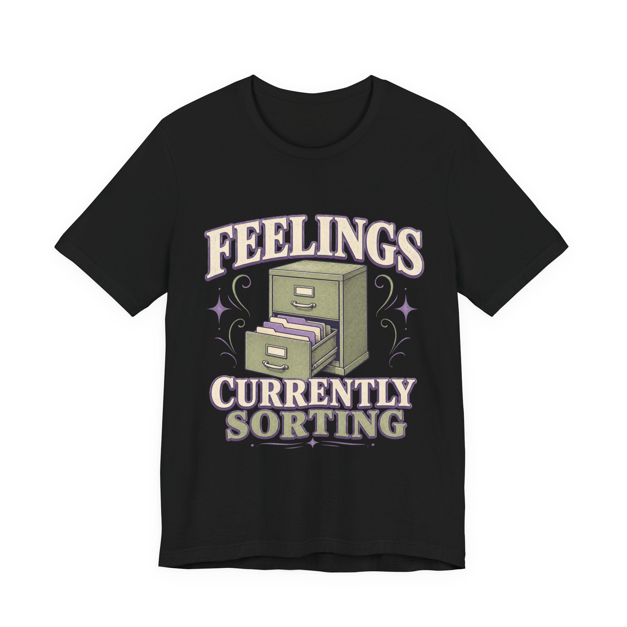 Feelings Currently Sorting Unisex T-Shirt
