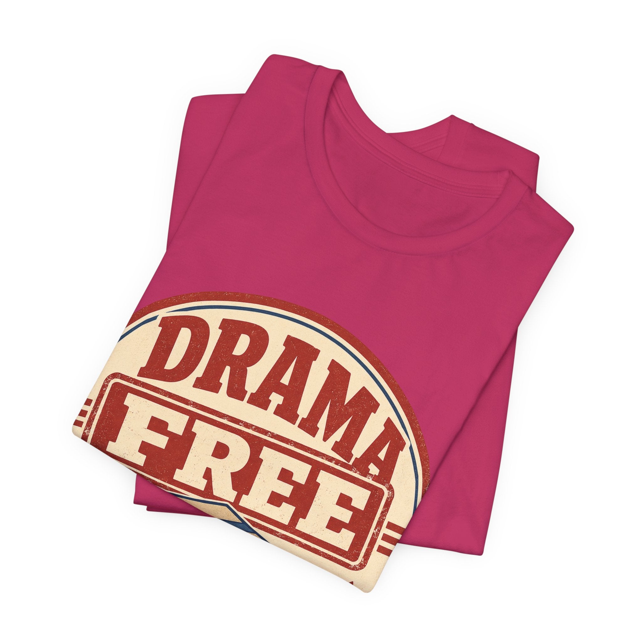 Drama Free Shipping Unisex T-Shirt