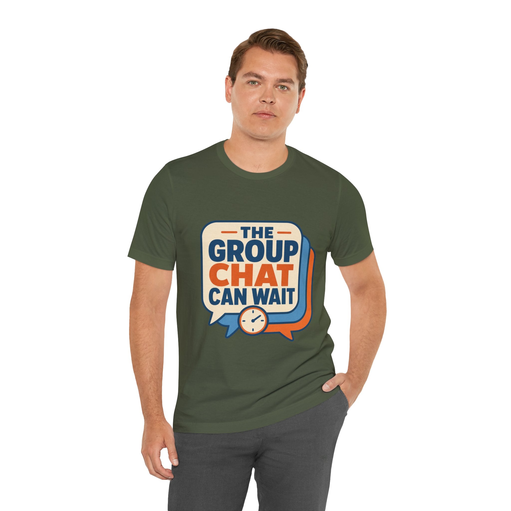 The Group Chat Can Wait Unisex T-Shirt