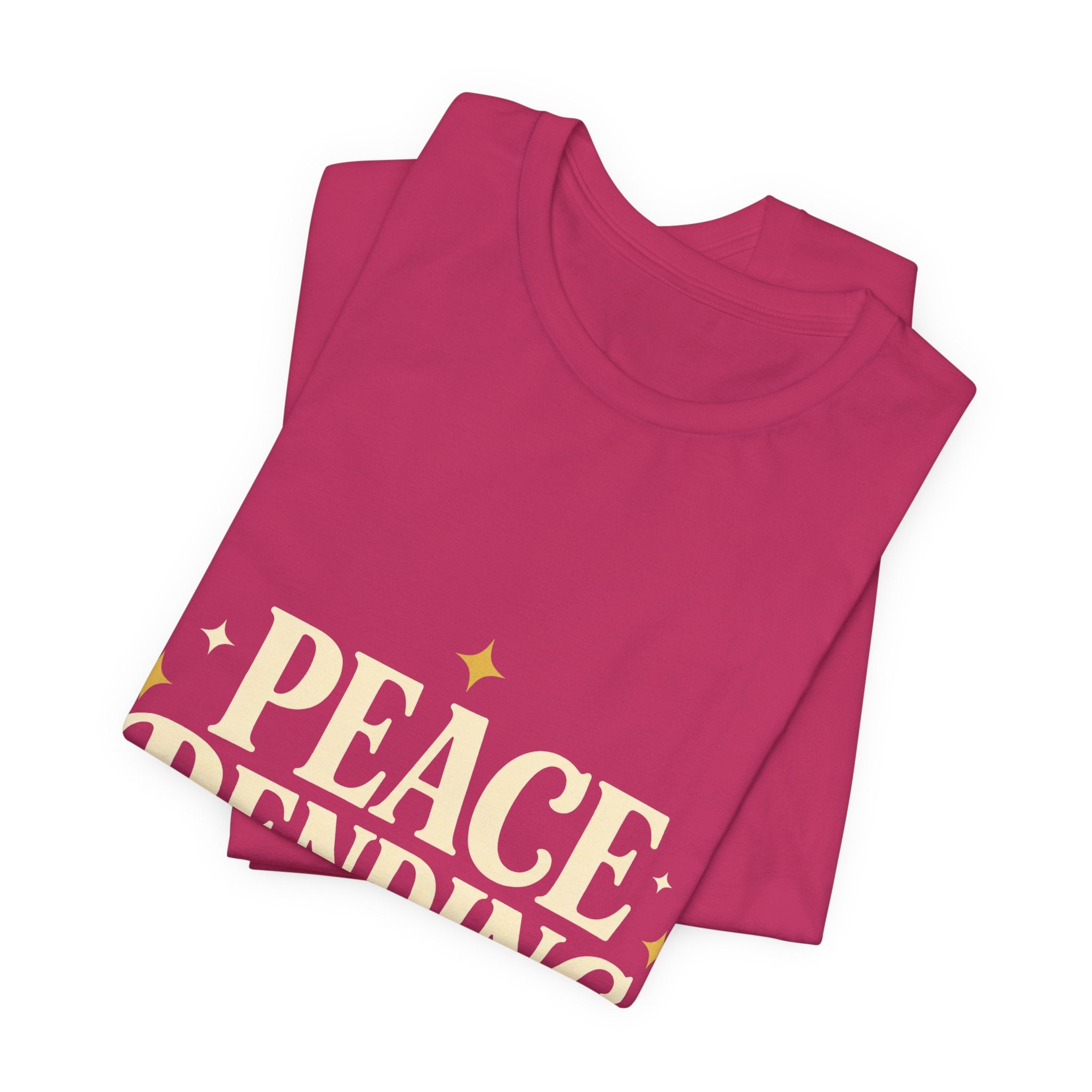 Peace Pending Unisex T-Shirt