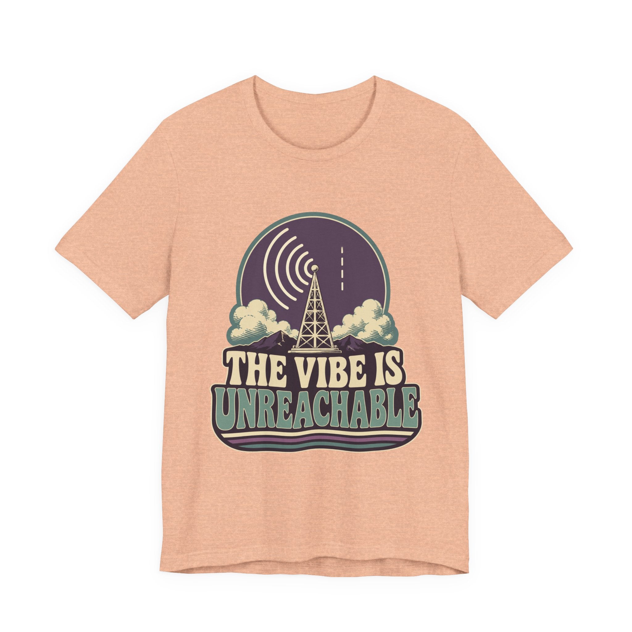 The Vibe Is Unreachable Unisex T-Shirt