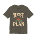 Rest Is The Plan Unisex T-Shirt