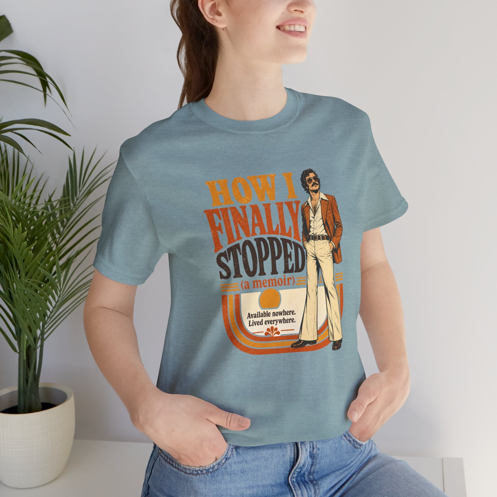 How I Finally Stopped A Memoir Unisex T-Shirt