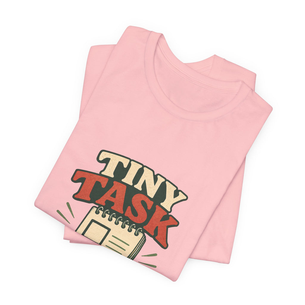 Tiny Task Rebellion Unisex T-Shirt