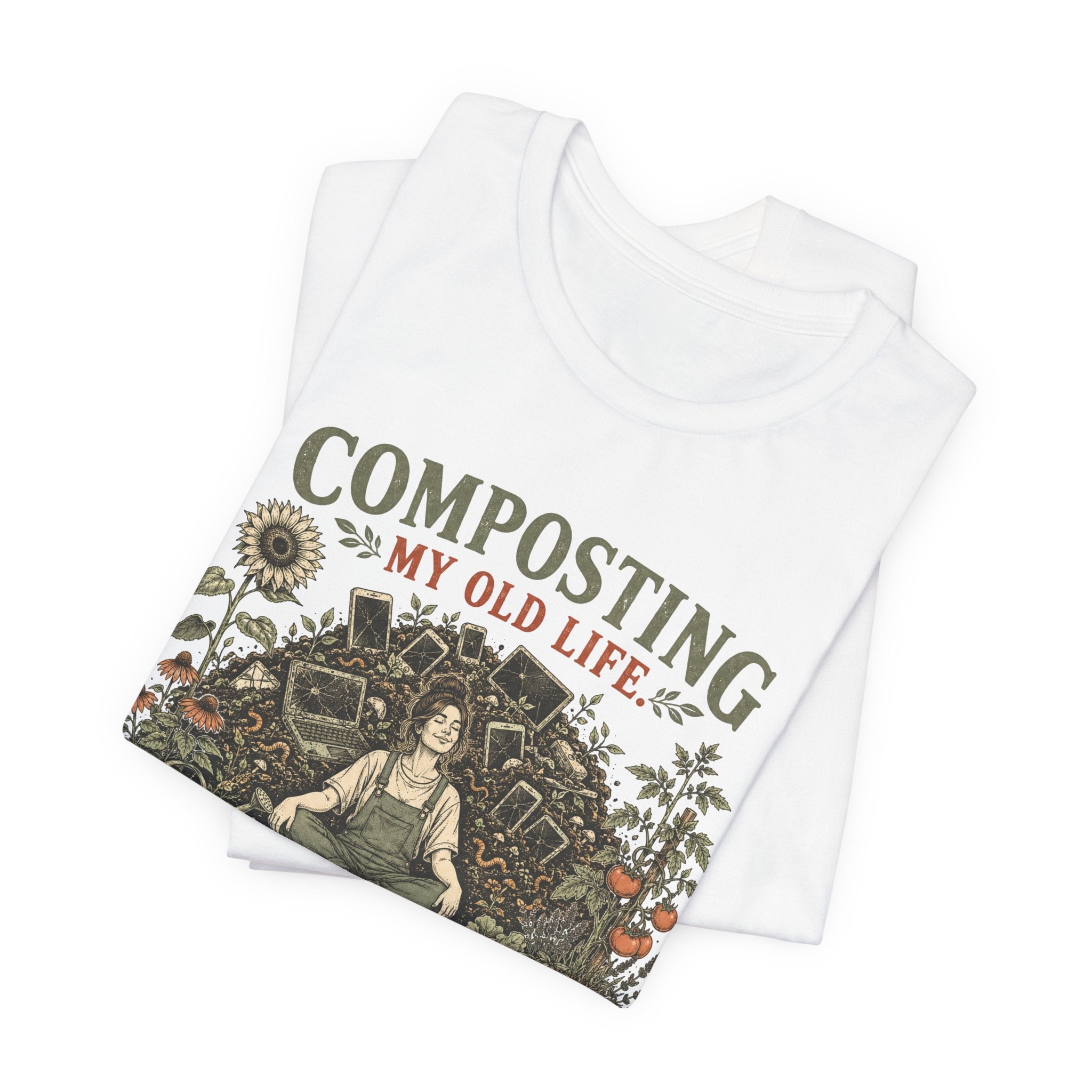 Composting My Old Life Growing Something Better Unisex T-Shirt