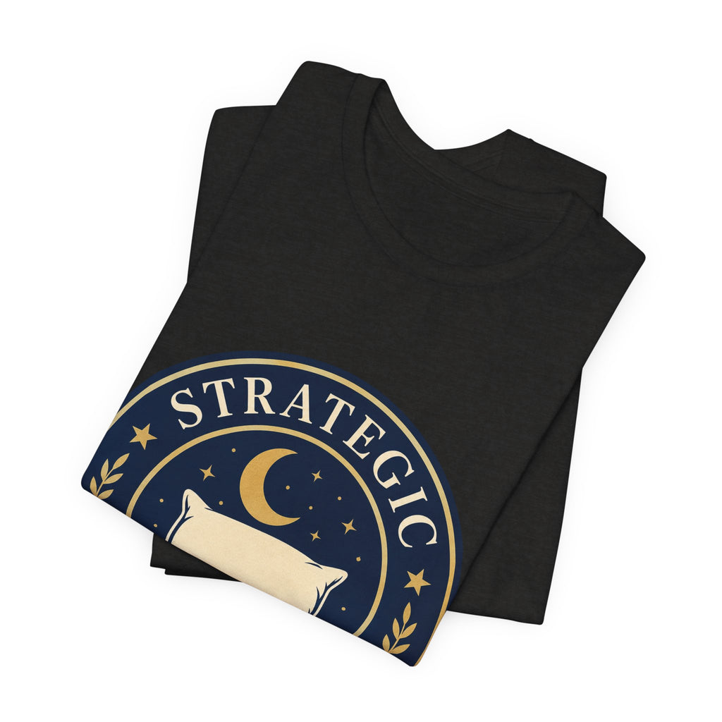 Strategic Napping Division Unisex T-Shirt
