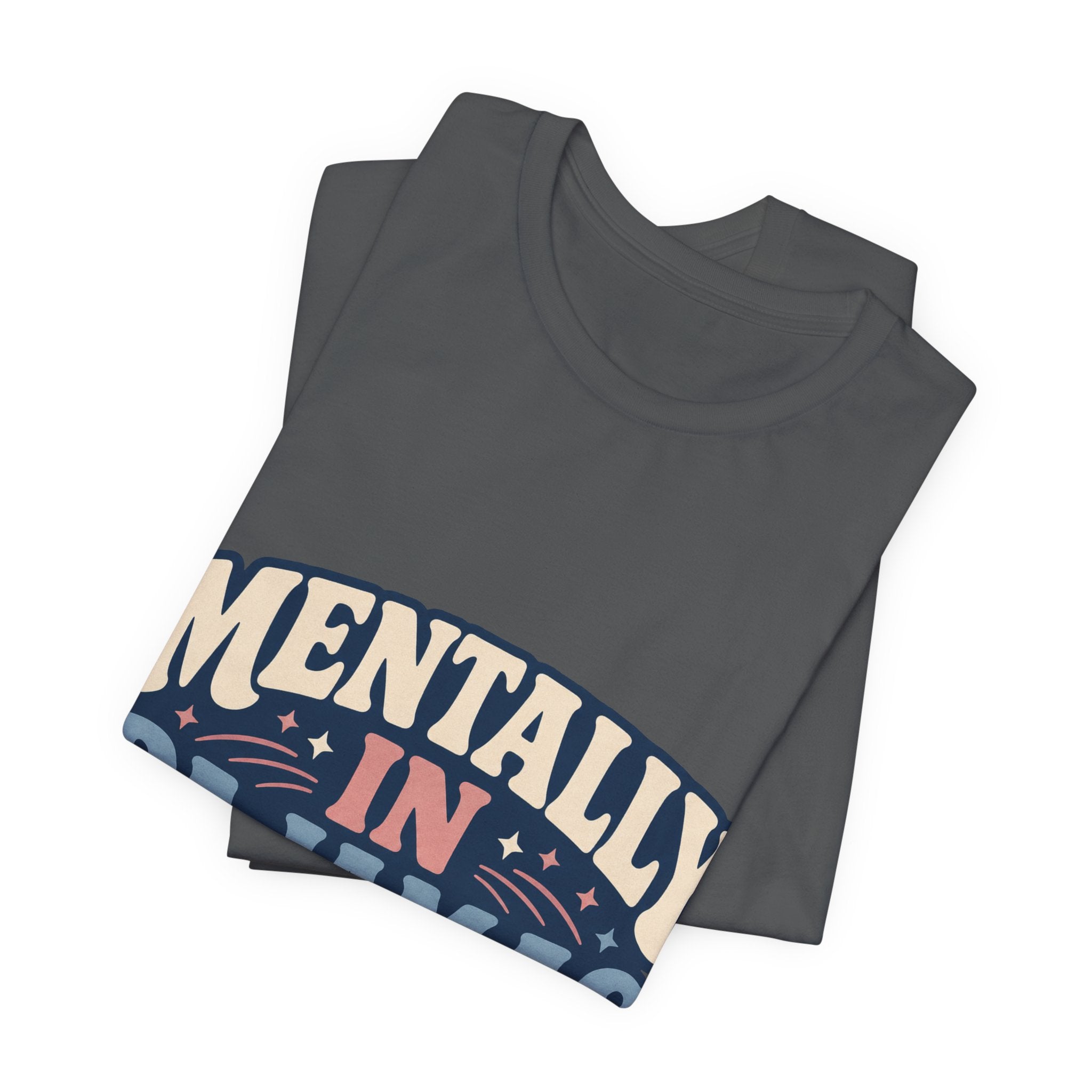 Mentally In Pajamas Unisex T-Shirt