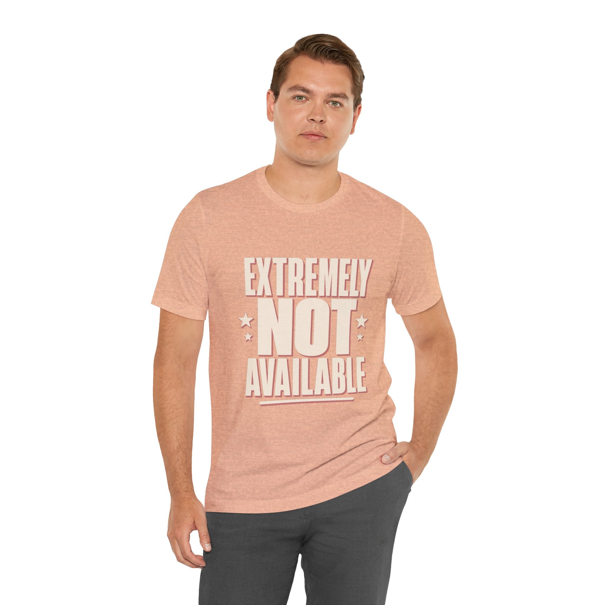Extremely Not Available Unisex T-Shirt