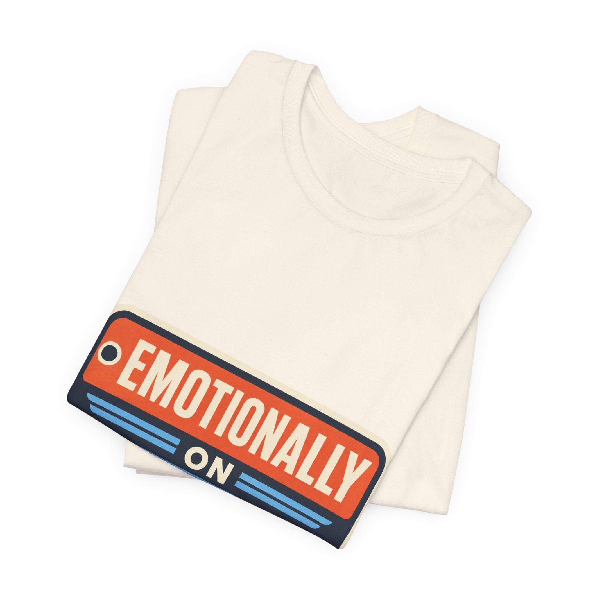 Emotionally On Airplane Mode Unisex T-Shirt