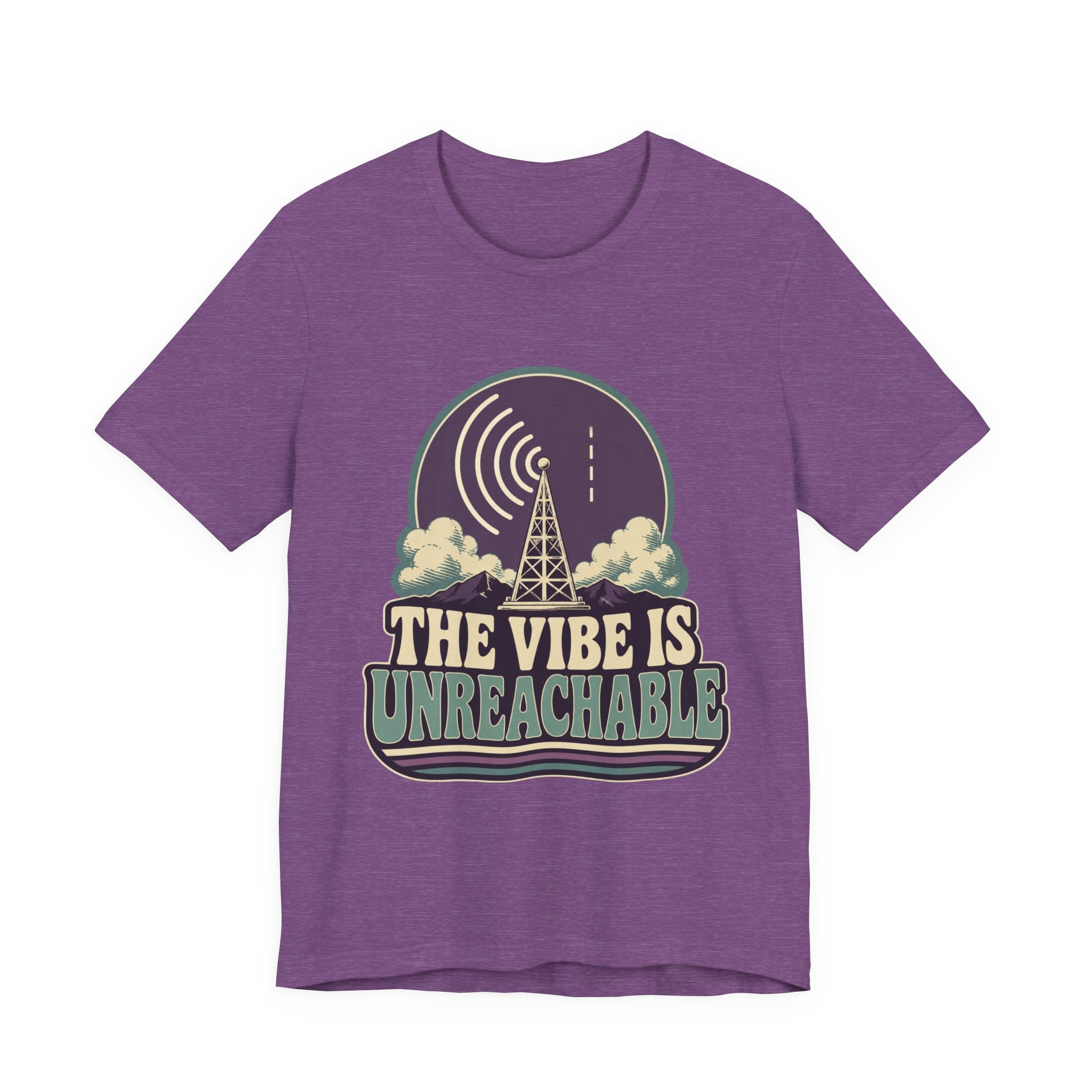 The Vibe Is Unreachable Unisex T-Shirt