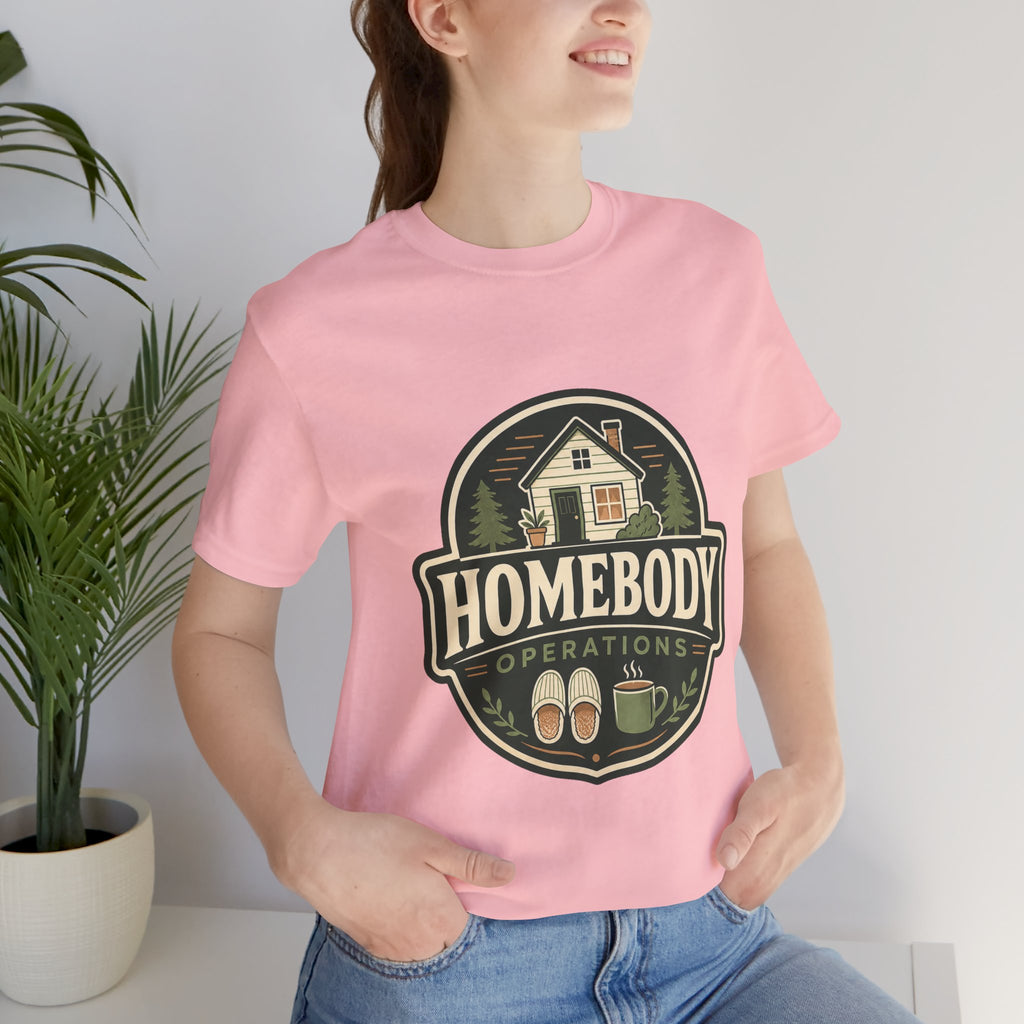 Homebody Operations Unisex T-Shirt
