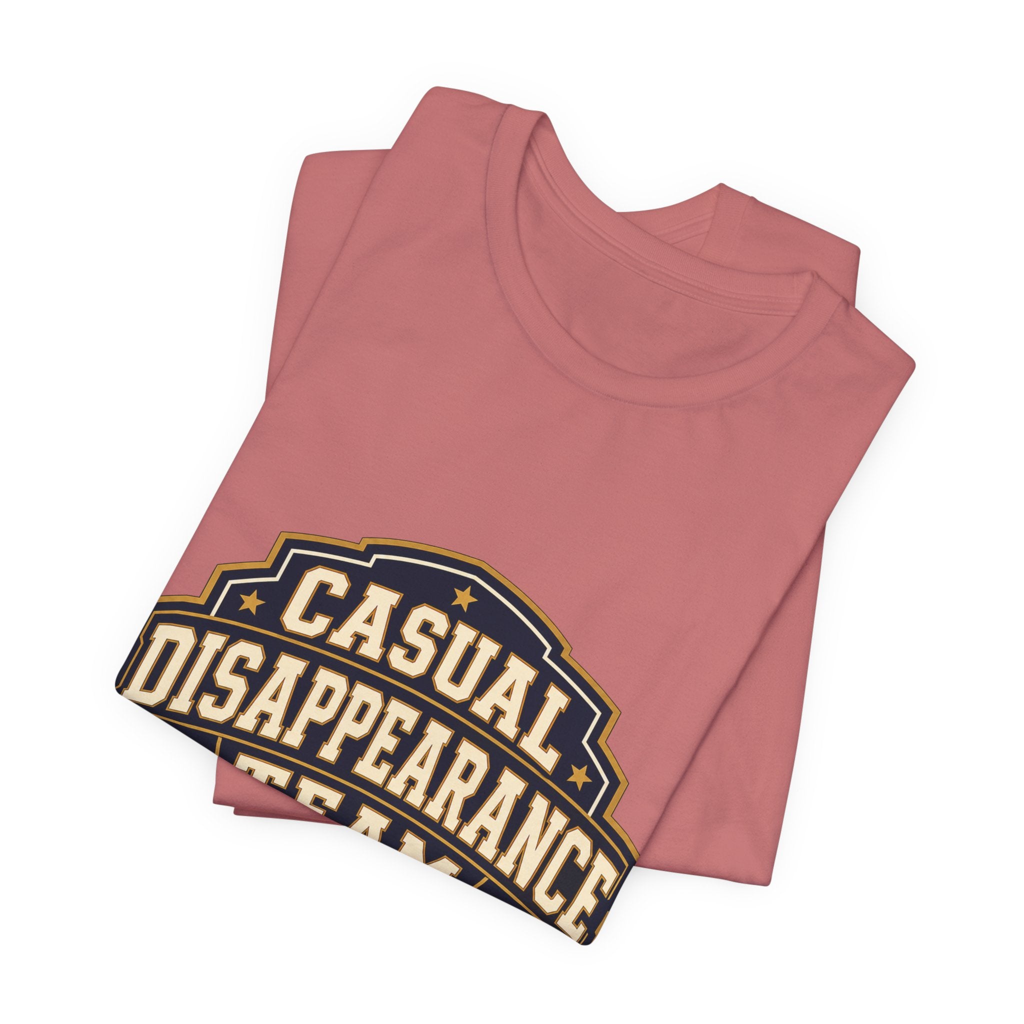 Casual Disappearance Team Unisex T-Shirt