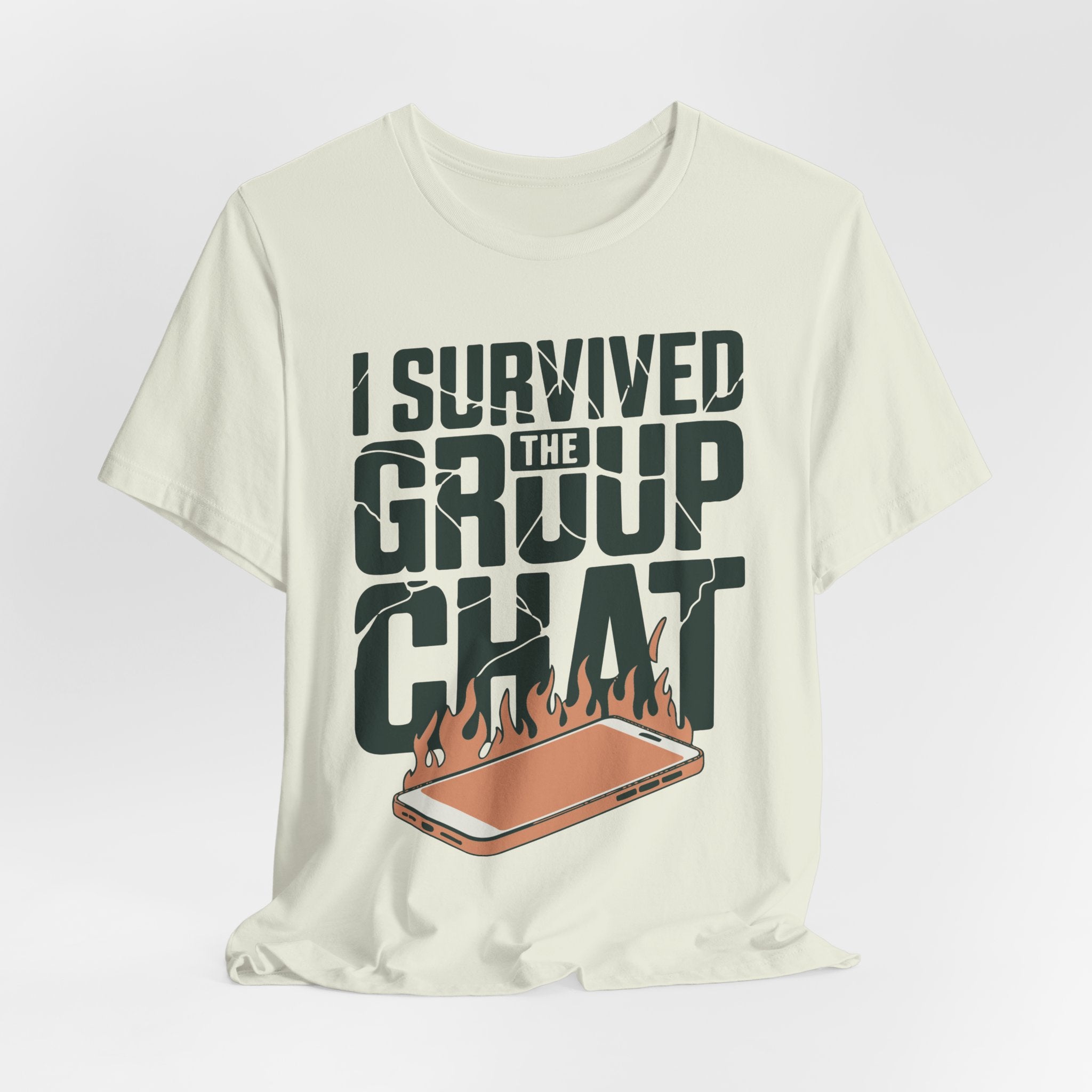 I Survived The Group Chat Unisex T-Shirt