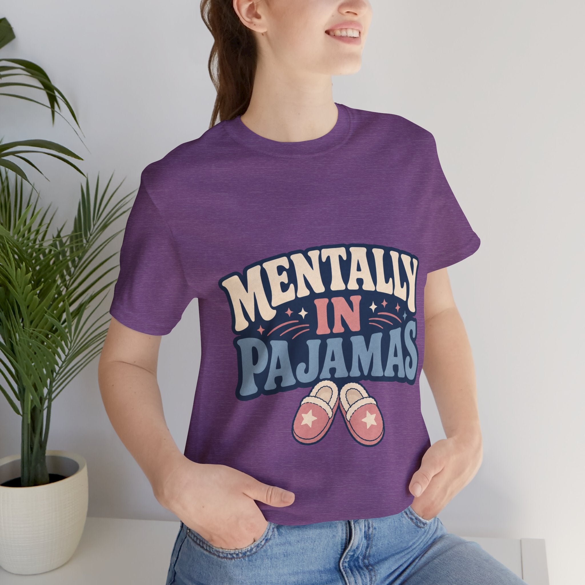 Mentally In Pajamas Unisex T-Shirt